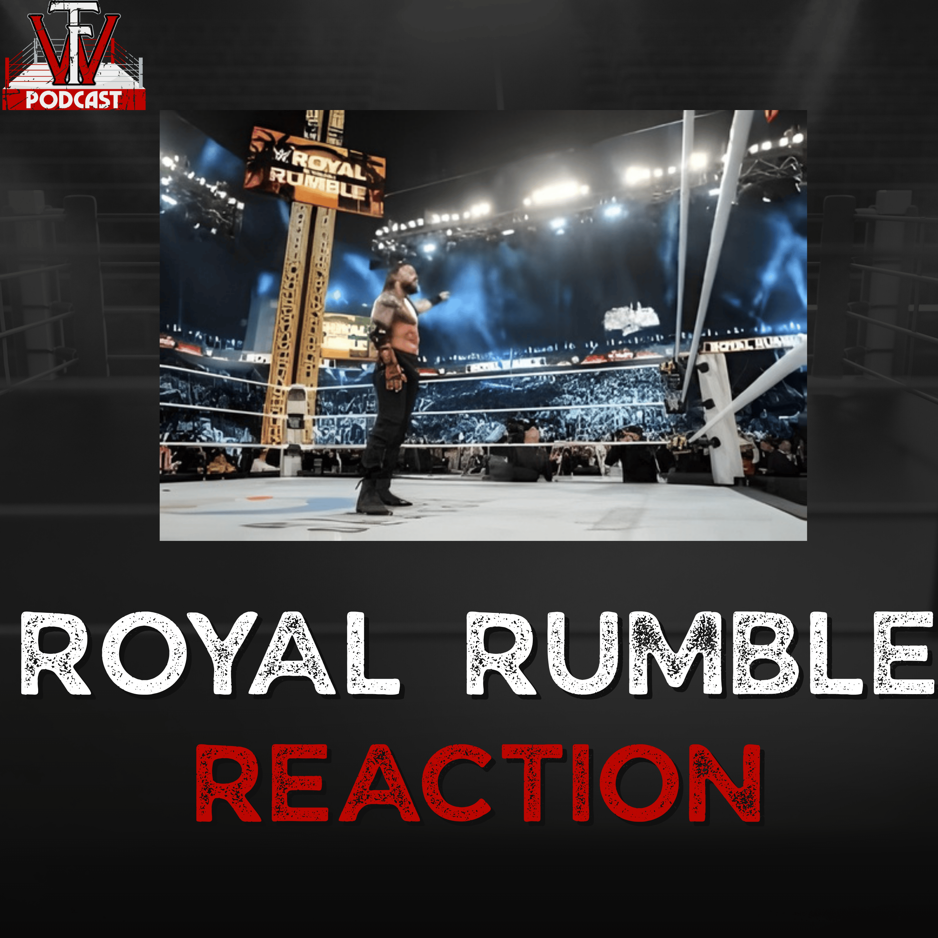 WWE Royal Rumble 2026 Recap & Reactions episode artwork