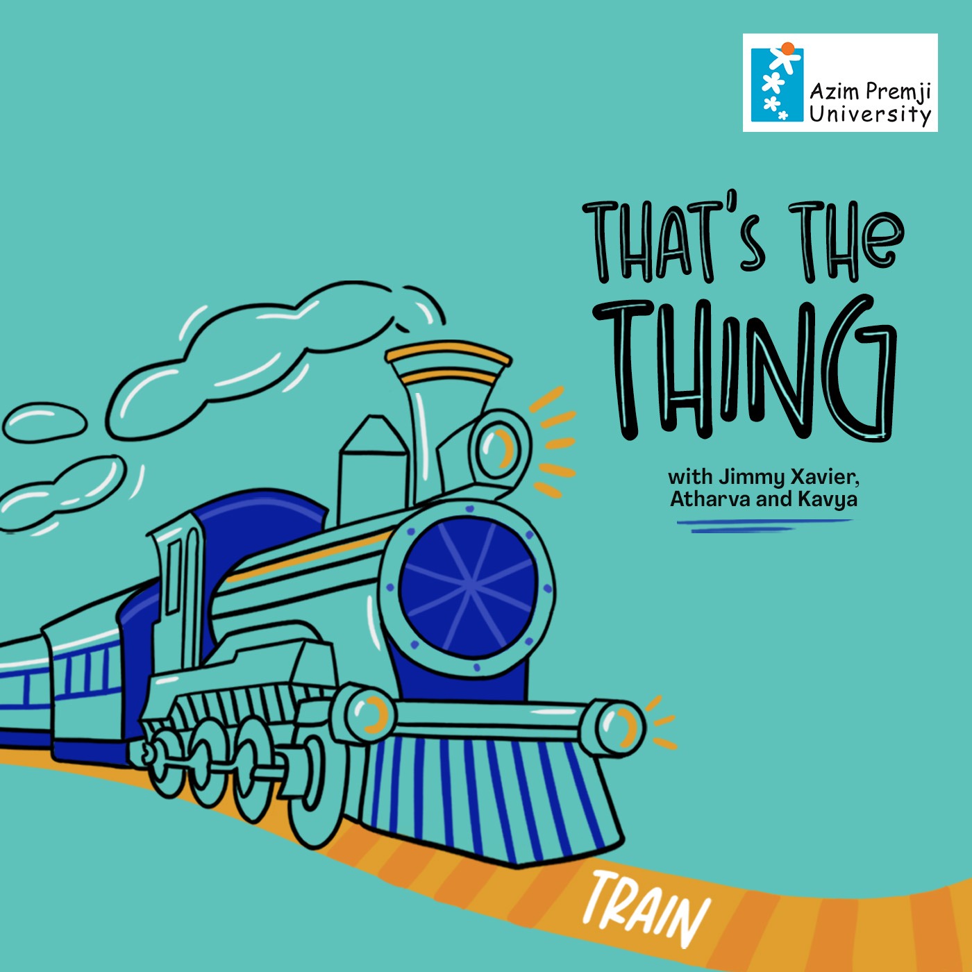 That’s The Thing with Jimmy, Kavya, and Atharva