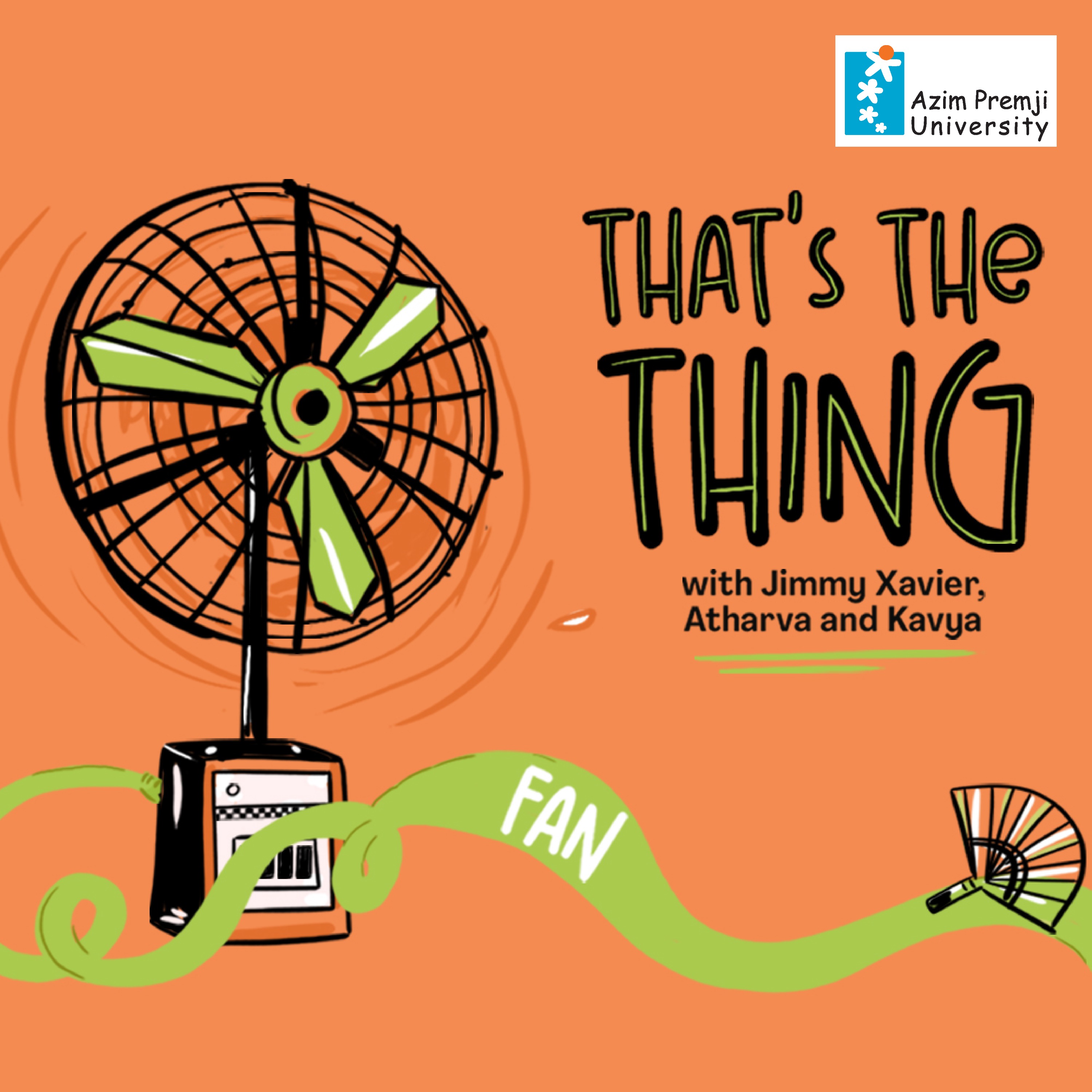 That’s The Thing with Jimmy, Kavya, and Atharva