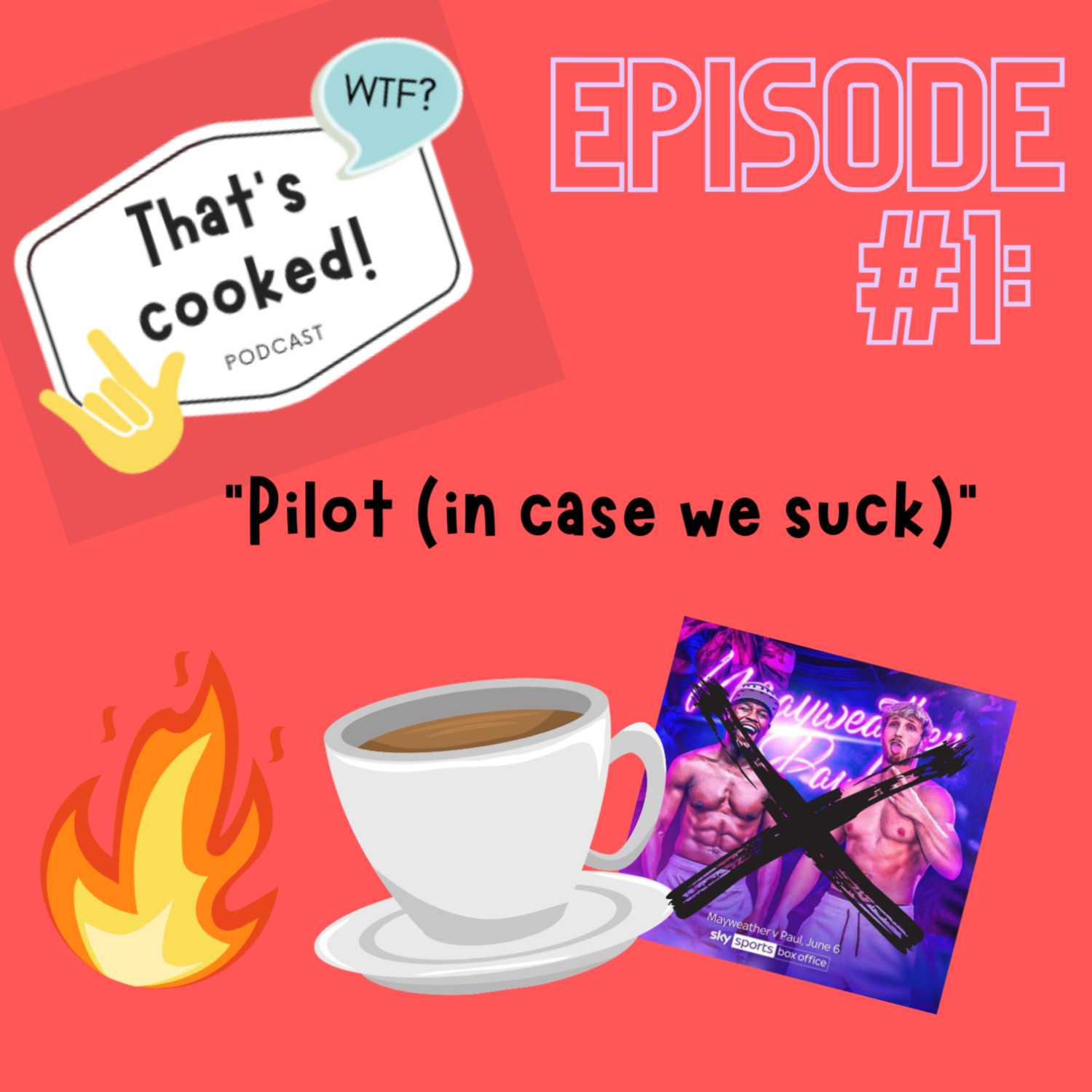 Episode 1: Pilot (in case we suck)