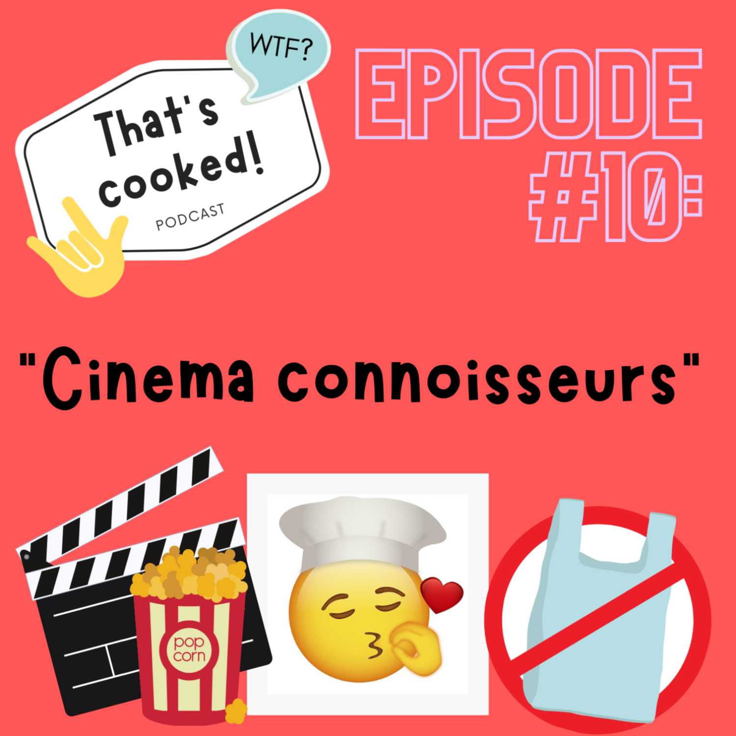 Episode 10: Cinema Connoisseurs.