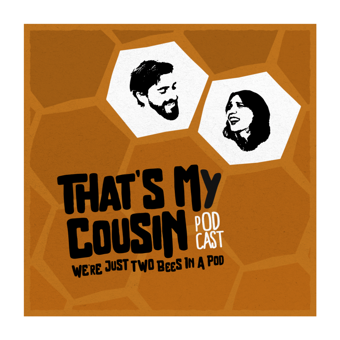 That's My Cousin podcast artwork