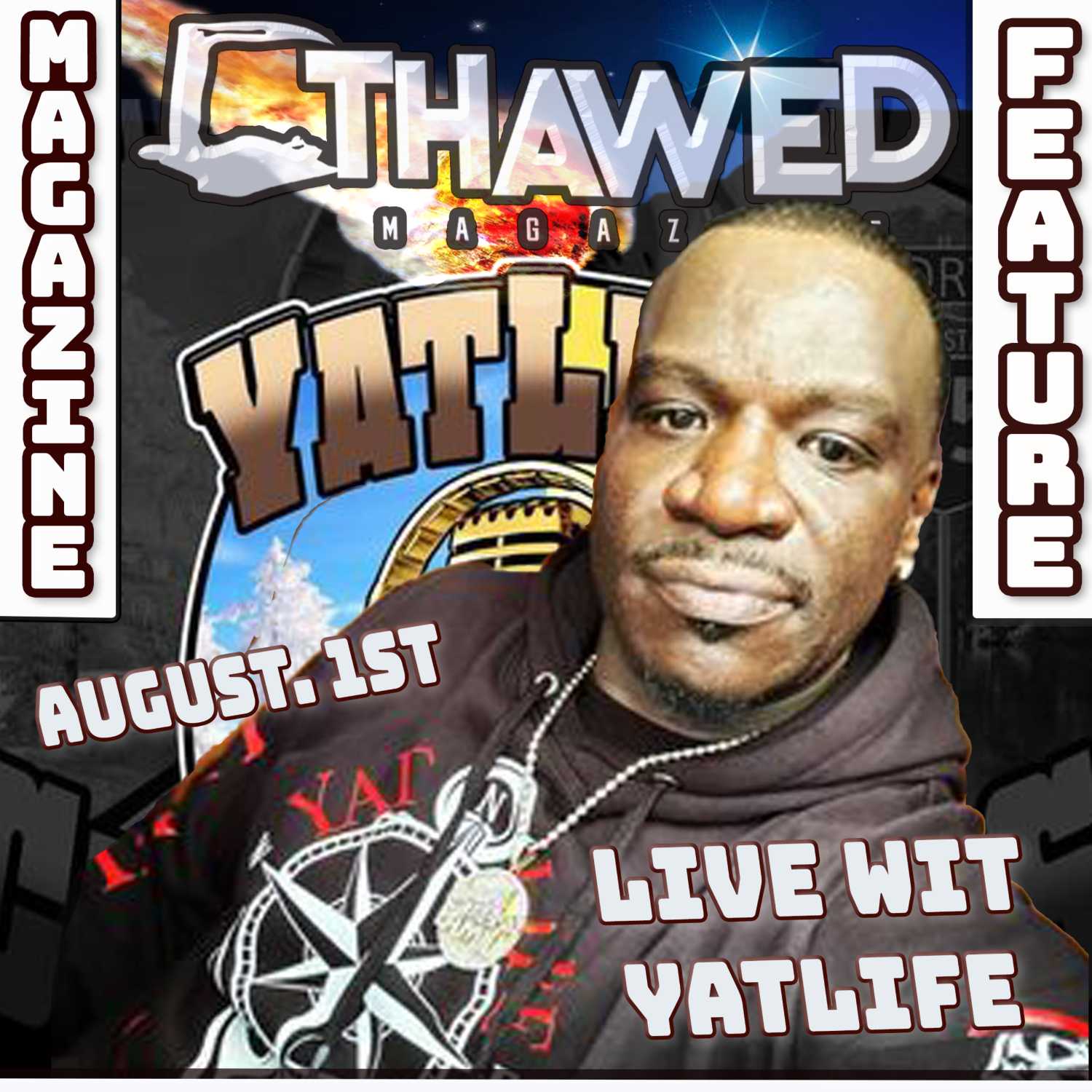 YatLife Chronicles discusses wit Thawed Magazine about Podcast, Media, Business, Music and more YatLife Chronicles discusses wit Thawed Magazine about Podcast, Media, Business, Music and more