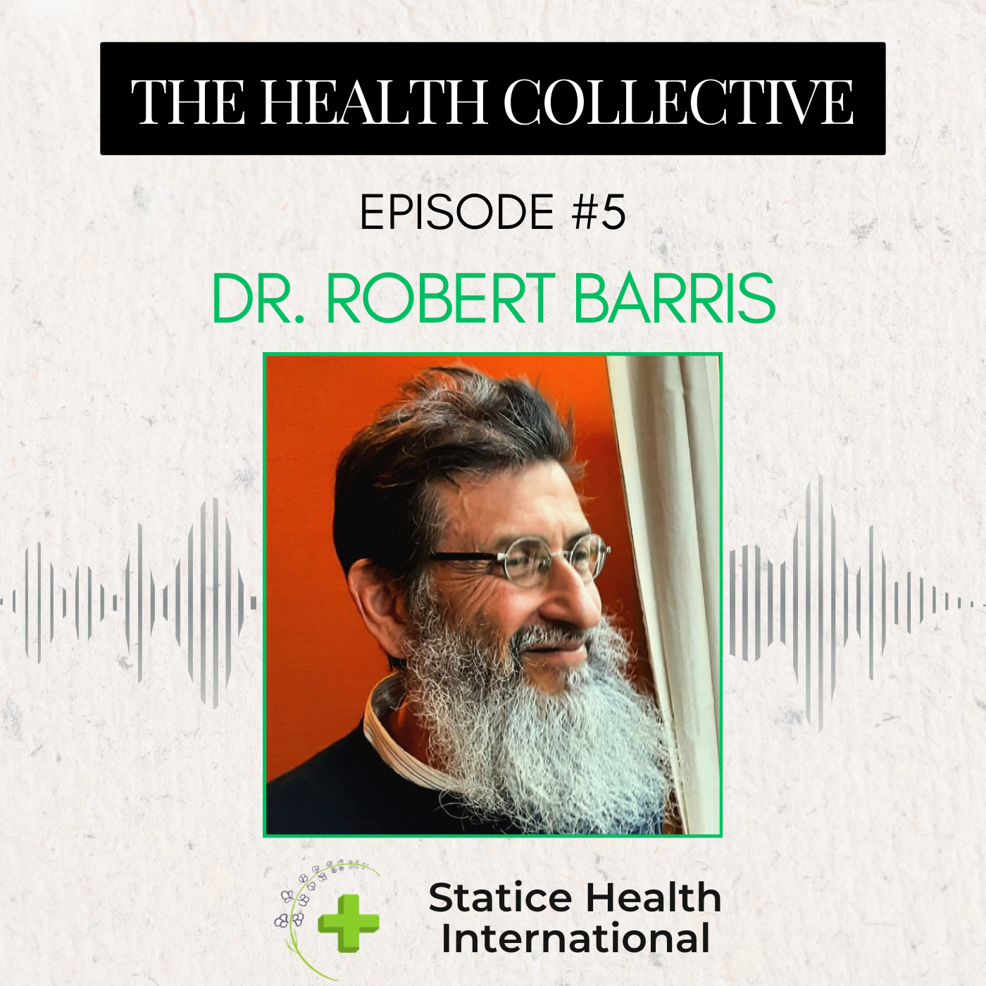 THC Episode #5: Dr. Robert Barris  episode artwork