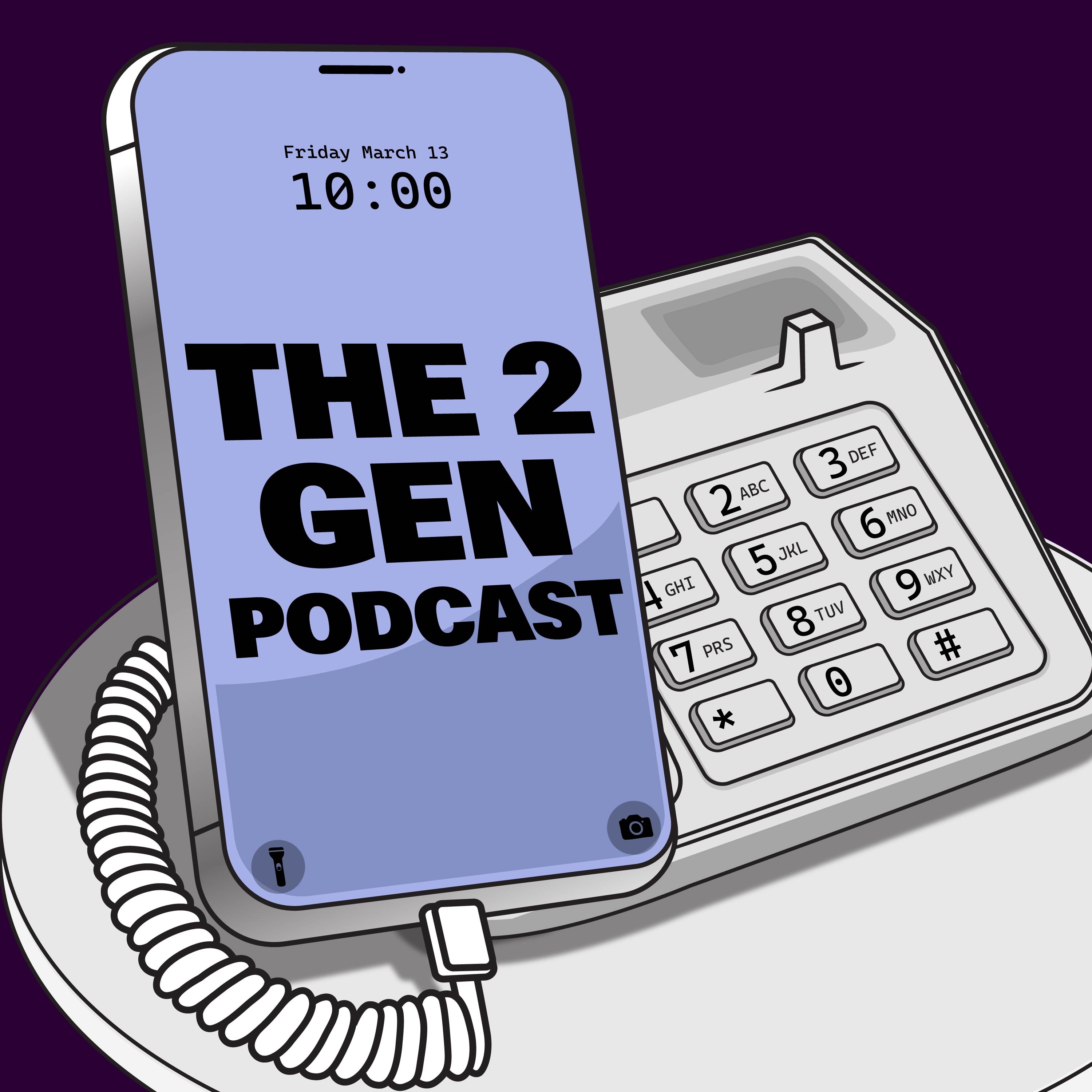 The 2 Generations Podcast