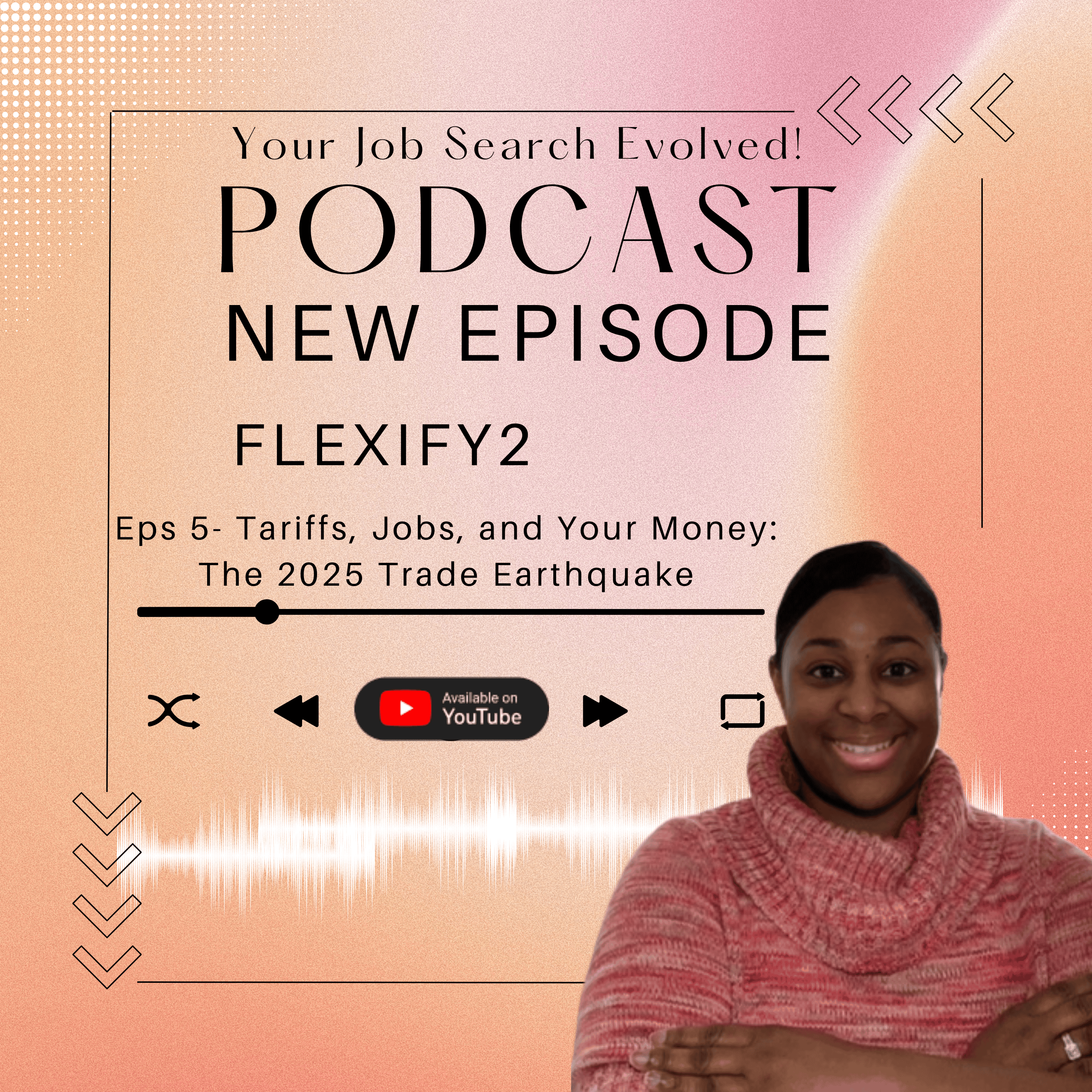 TARIFFS, JOBS, and YOUR MONEY: THE 2025 TRADE EARTHQUAKE