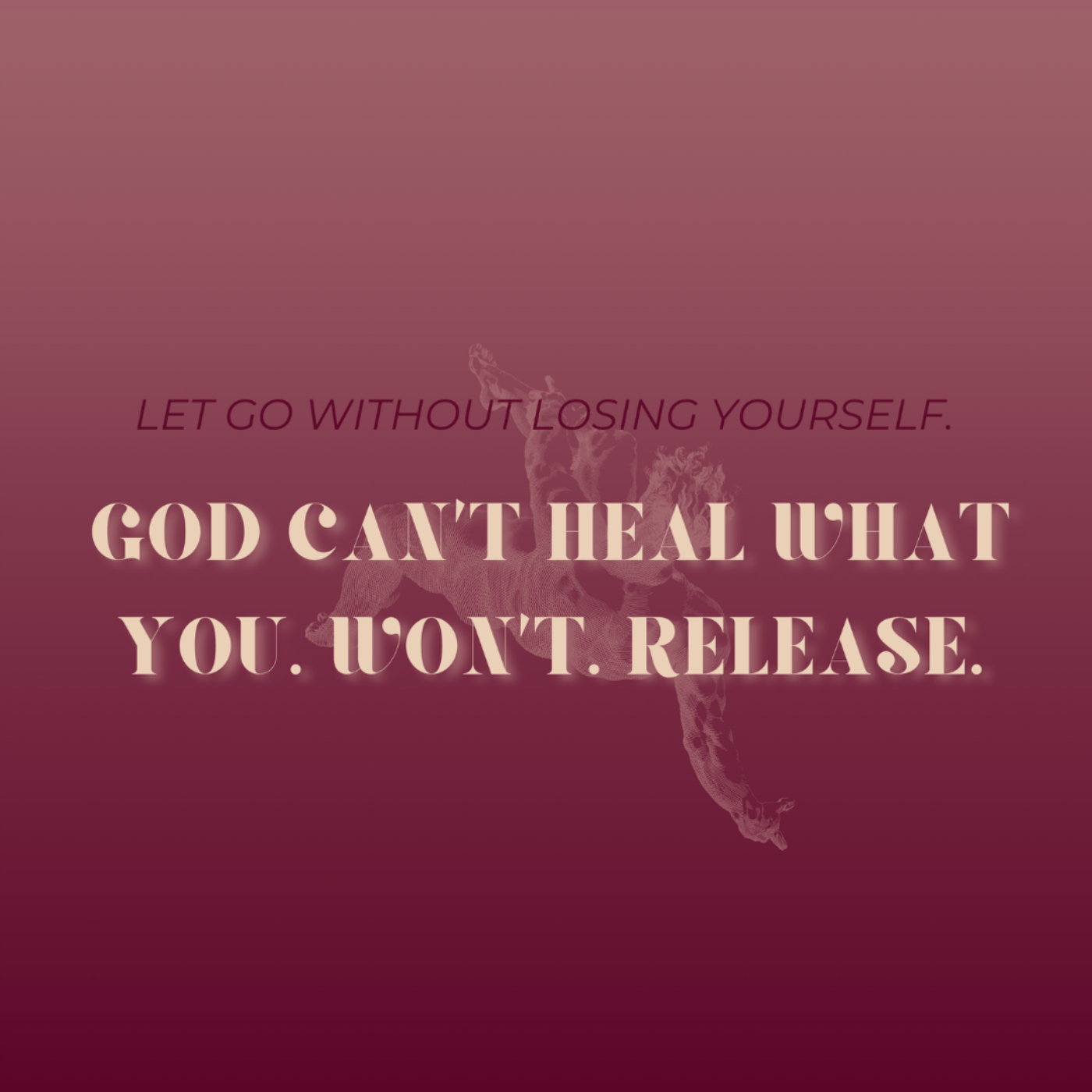 let go without losing yourself  episode artwork