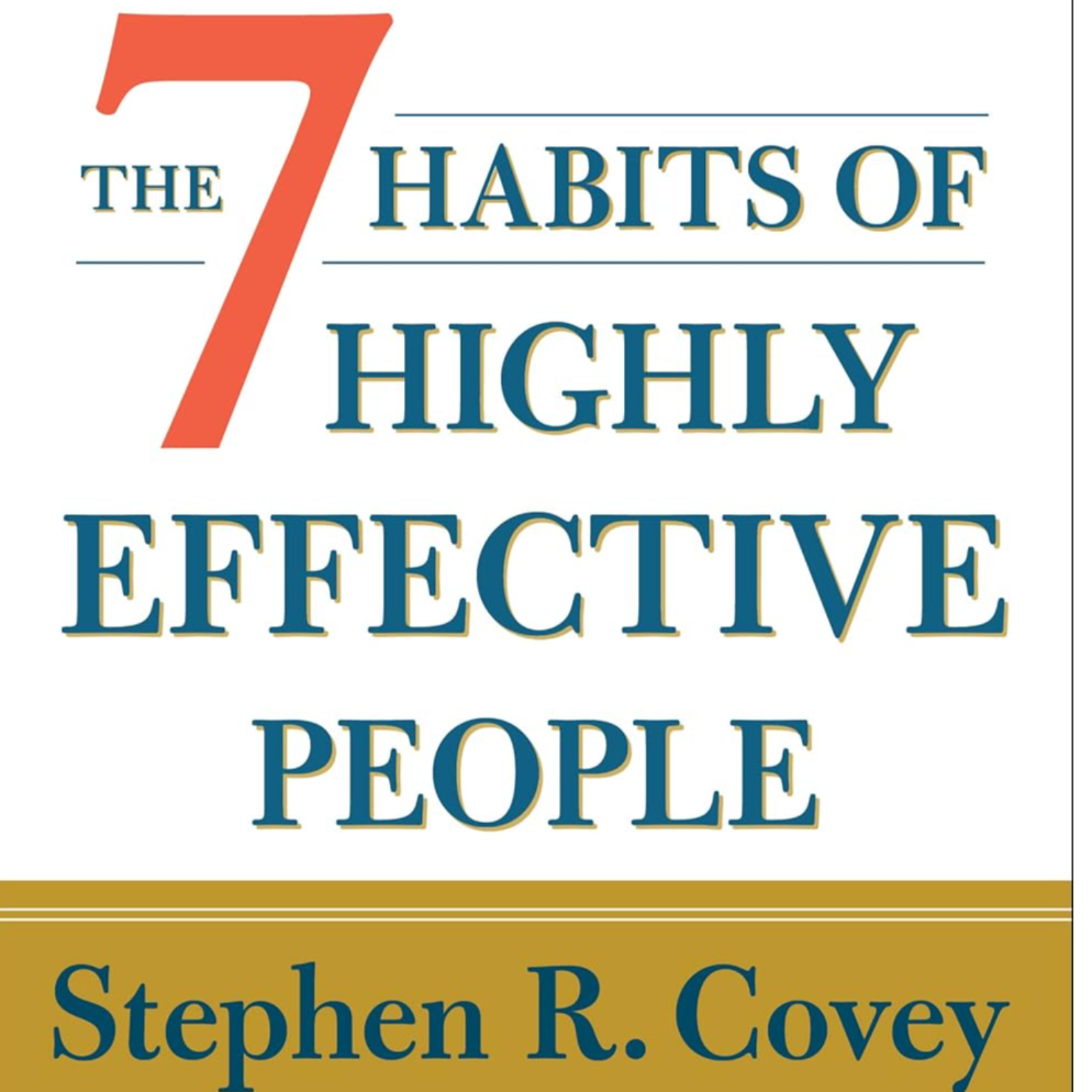 The 7 Habits of Highly Effective People by Stephen R. Covey, Book Summary, Podcast, English
