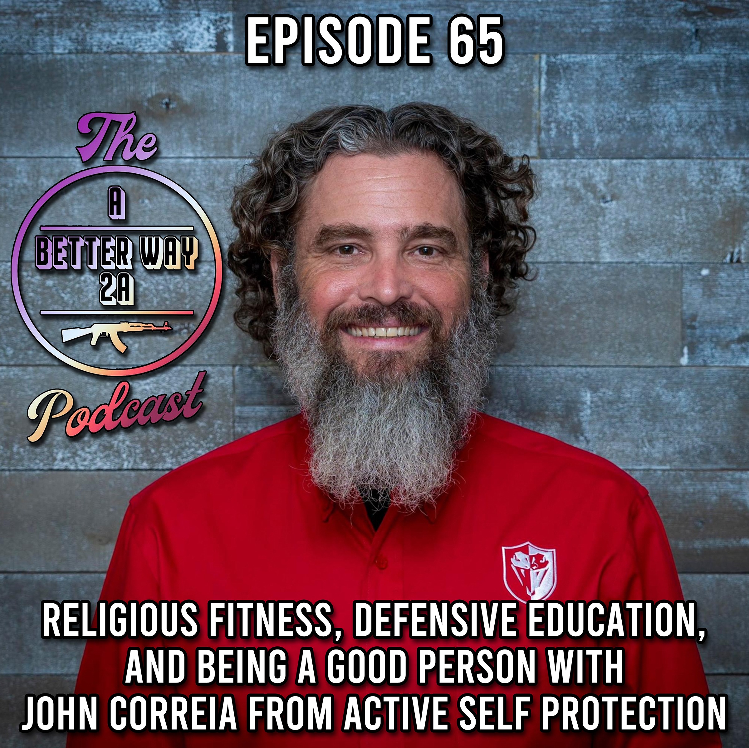 The A Better Way 2A Podcast