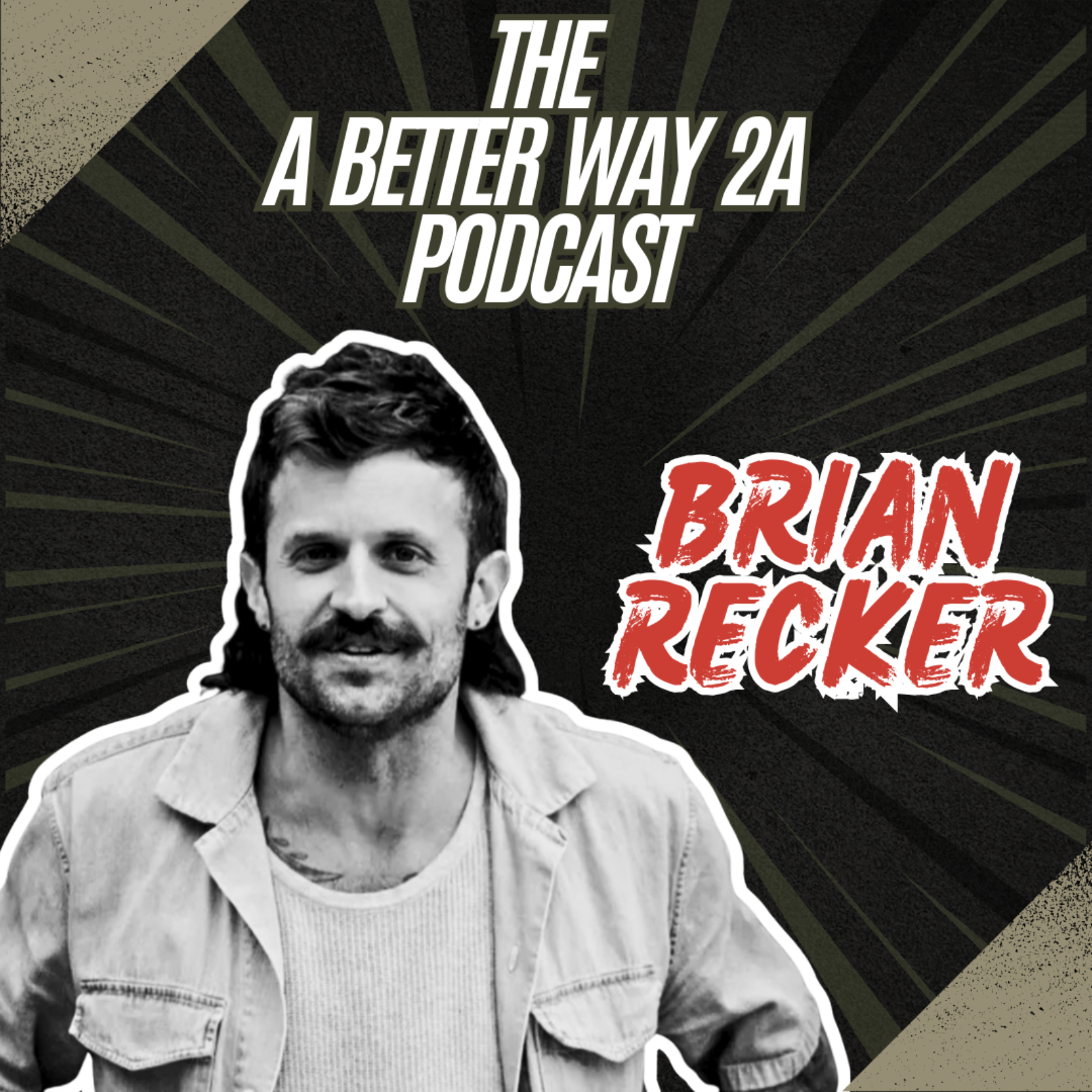 The A Better Way 2A Podcast