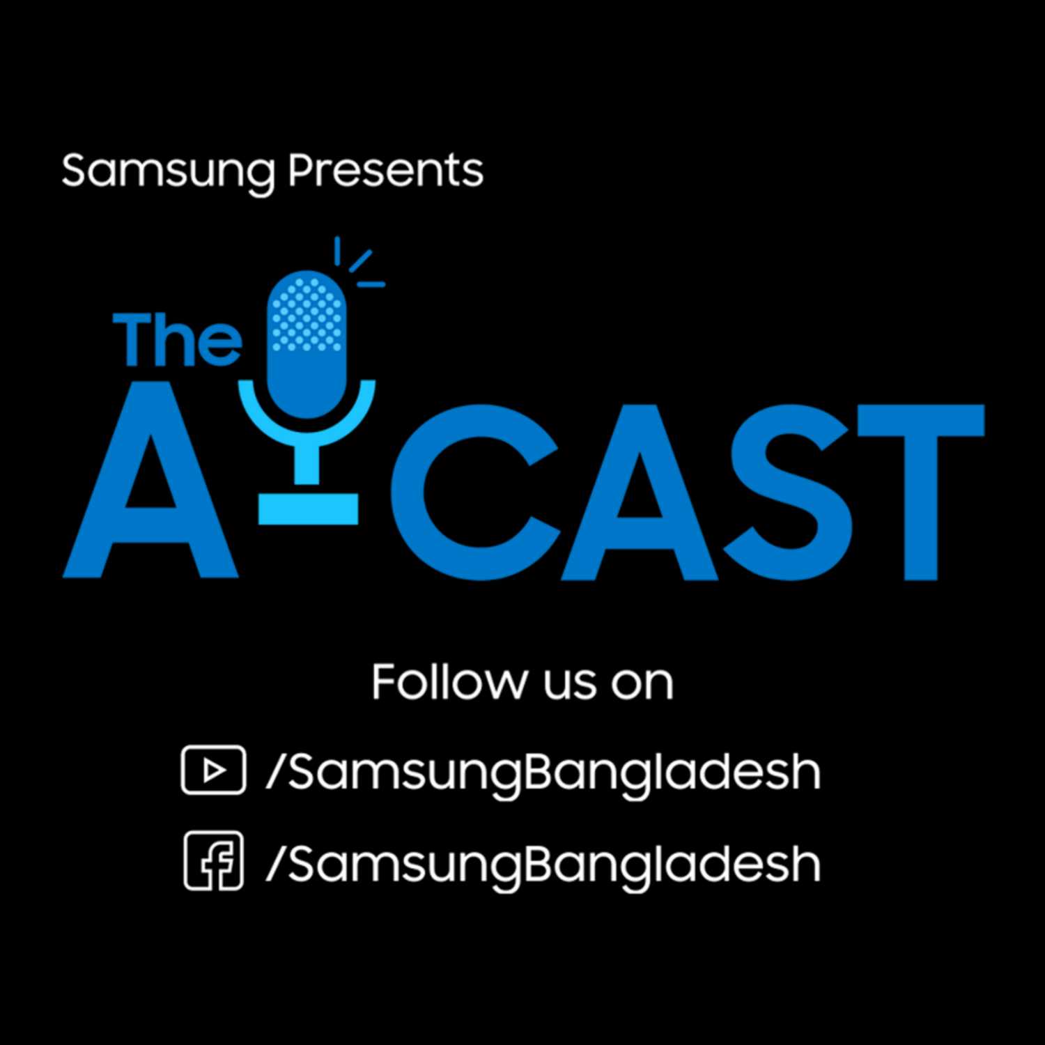 Samsung Presents The A-Cast