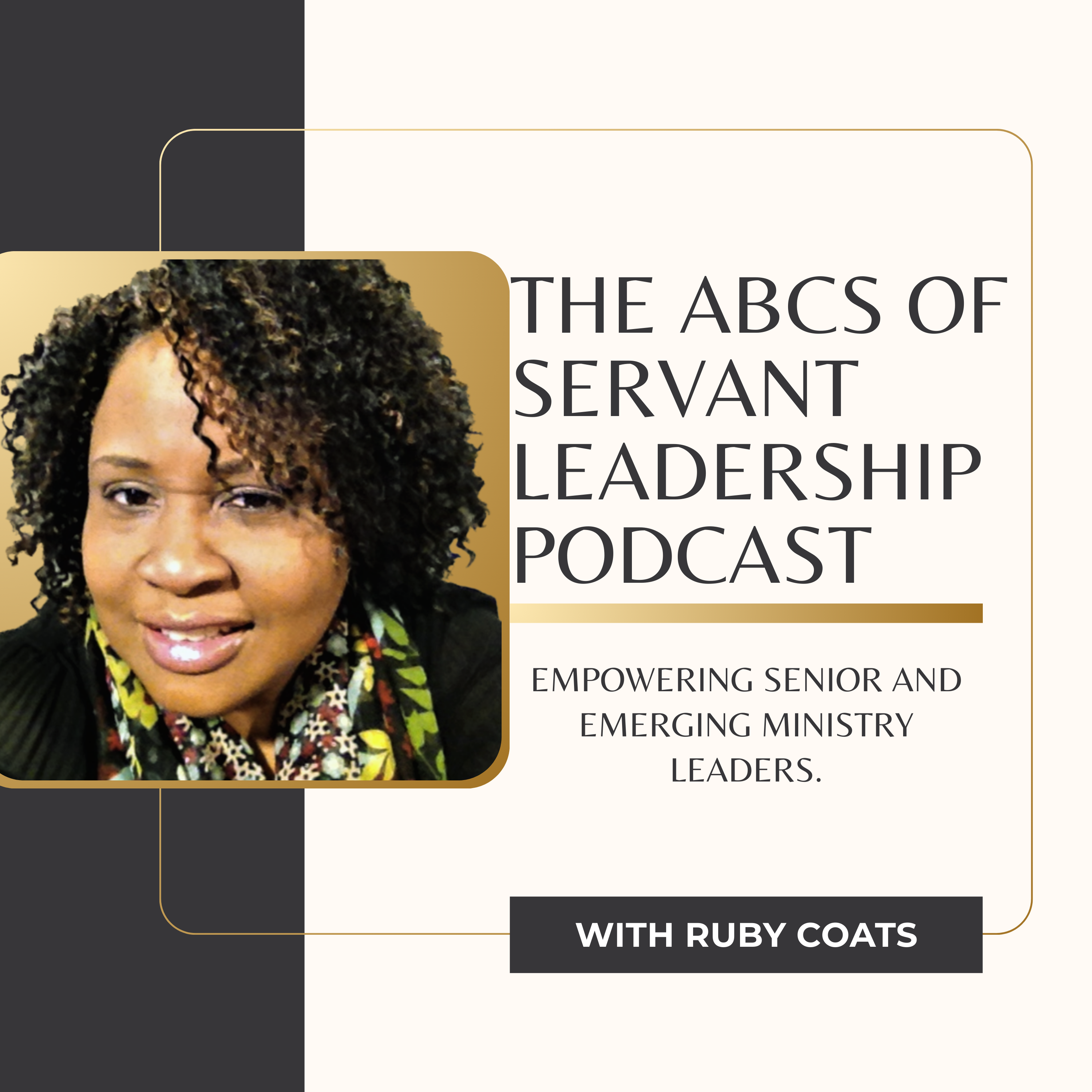 The ABCs of Servant Leadership Podcast podcast artwork