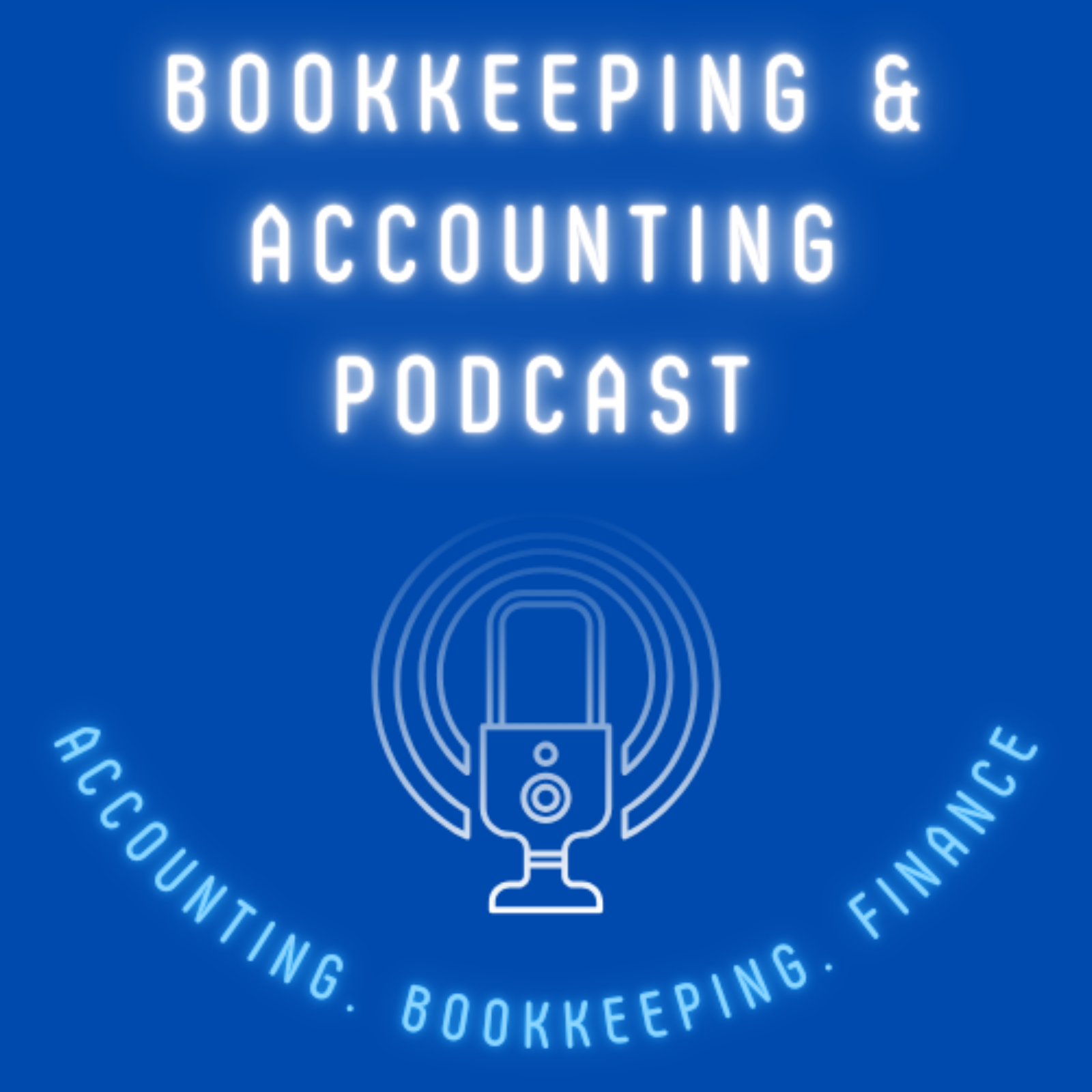 Bookkeeping & Accounting Podcast podcast artwork