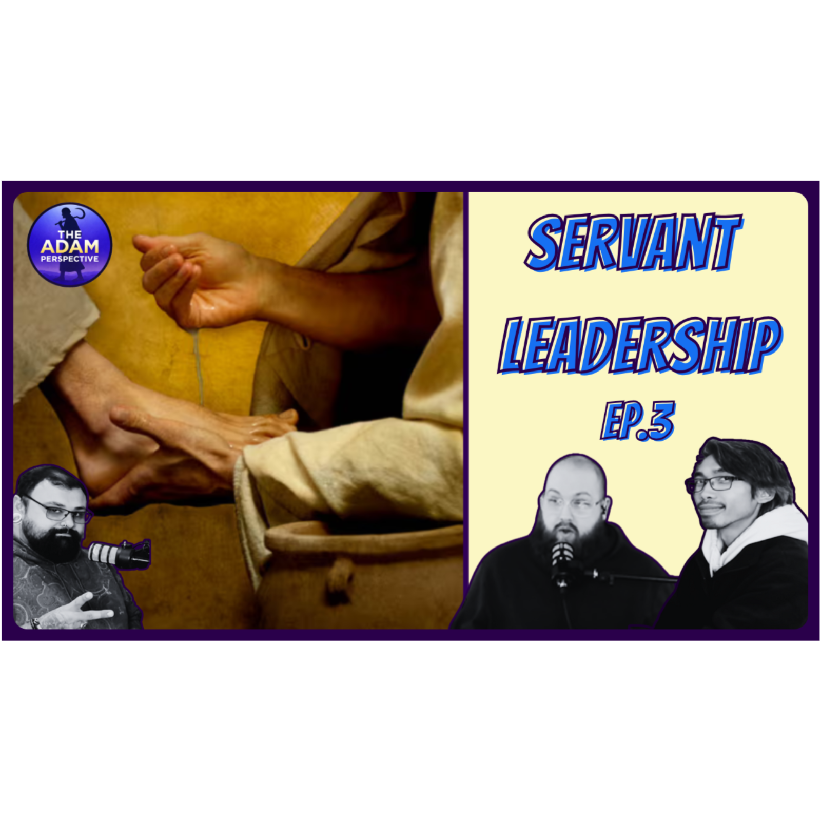Servant Leadership | The Adam Perspective Ep. 3 episode artwork