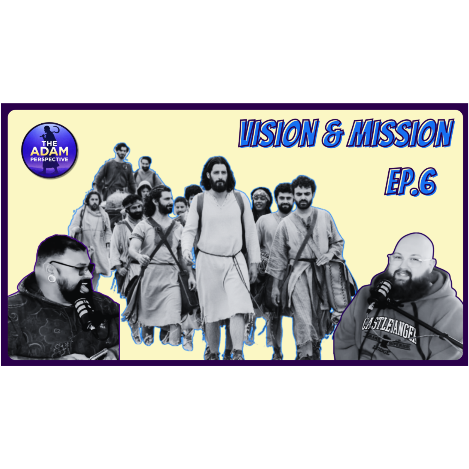 Vision & Mission | The Adam Perspective Ep.6 episode artwork