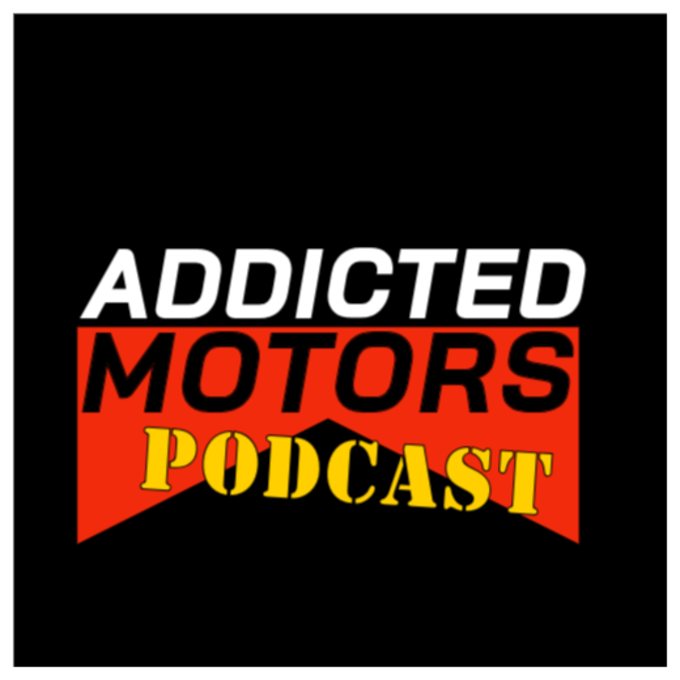 The Addicted Motors Podcast