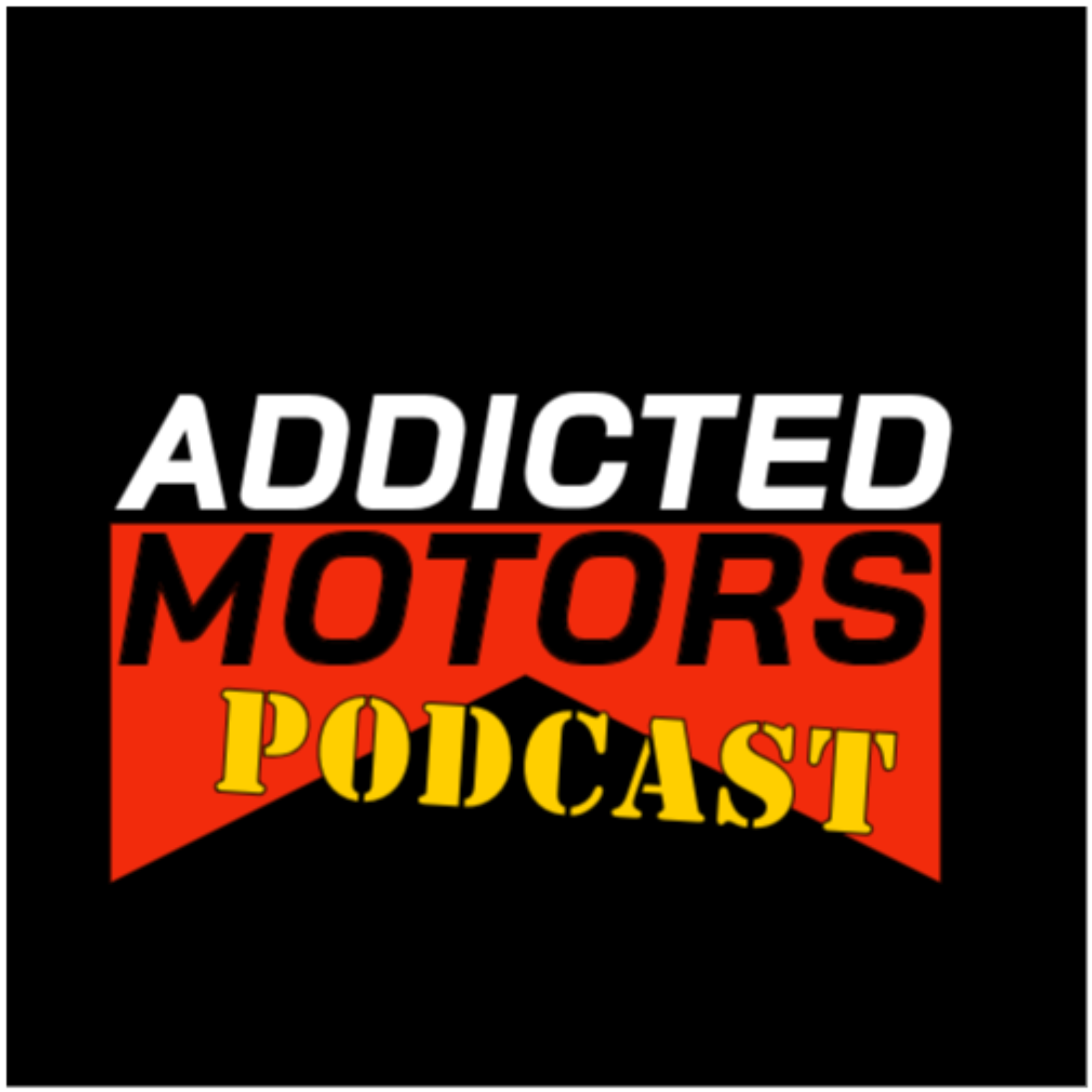 The Addicted Motors Podcast Episode #16: Never Work On Your Wife's Car. episode artwork