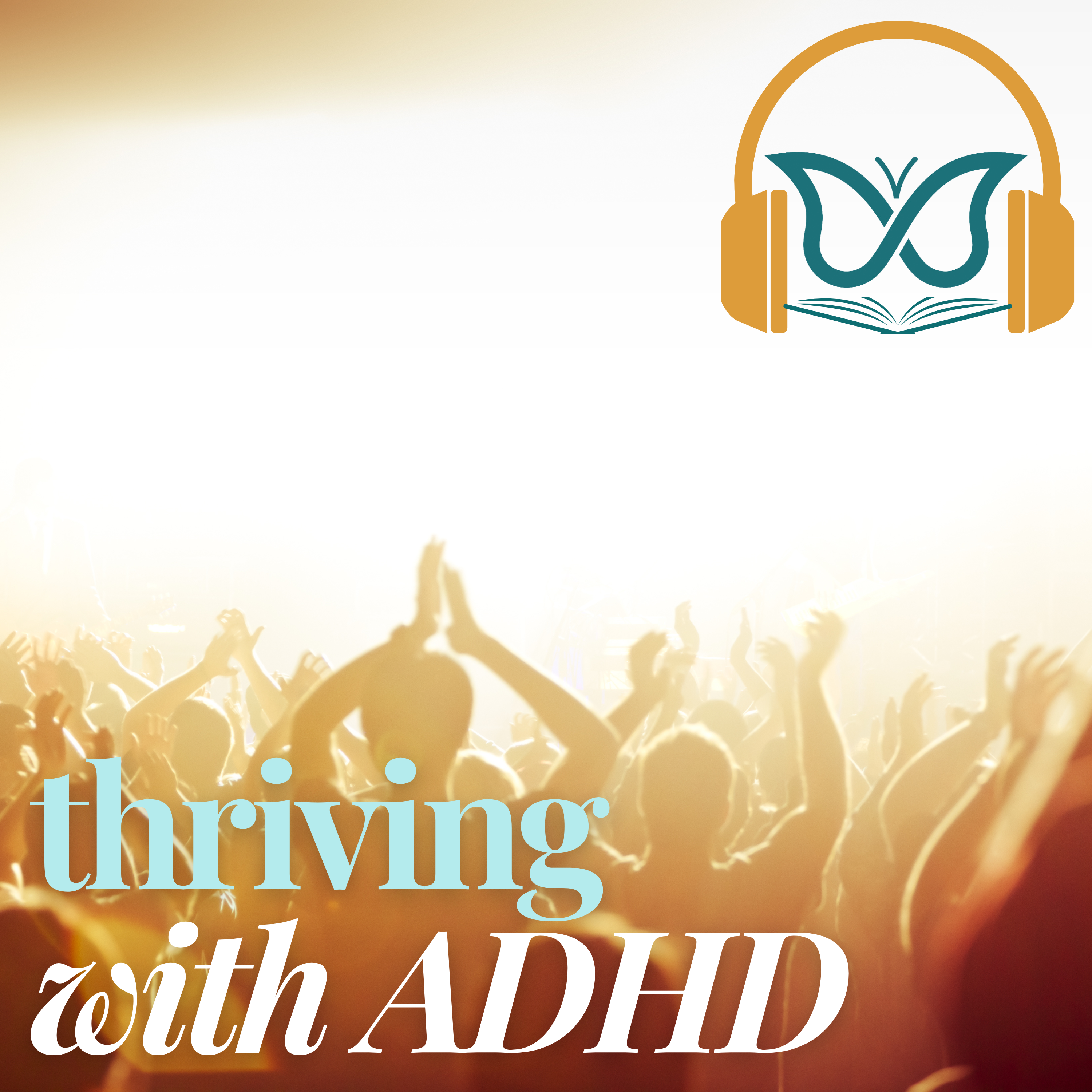 Seen 06 - Thriving with ADHD episode artwork