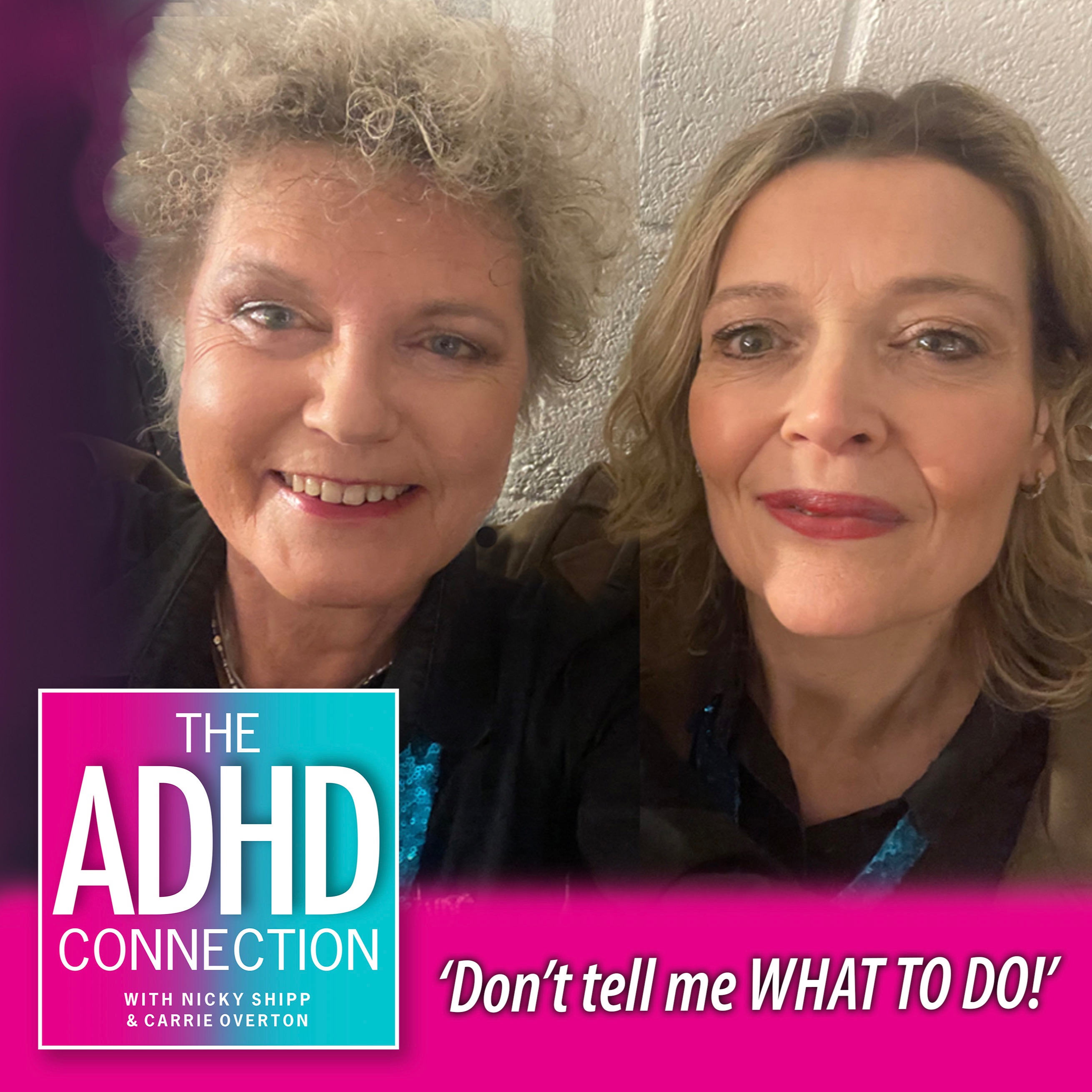 The ADHD Connection with Nicky Shipp & Carrie Overton