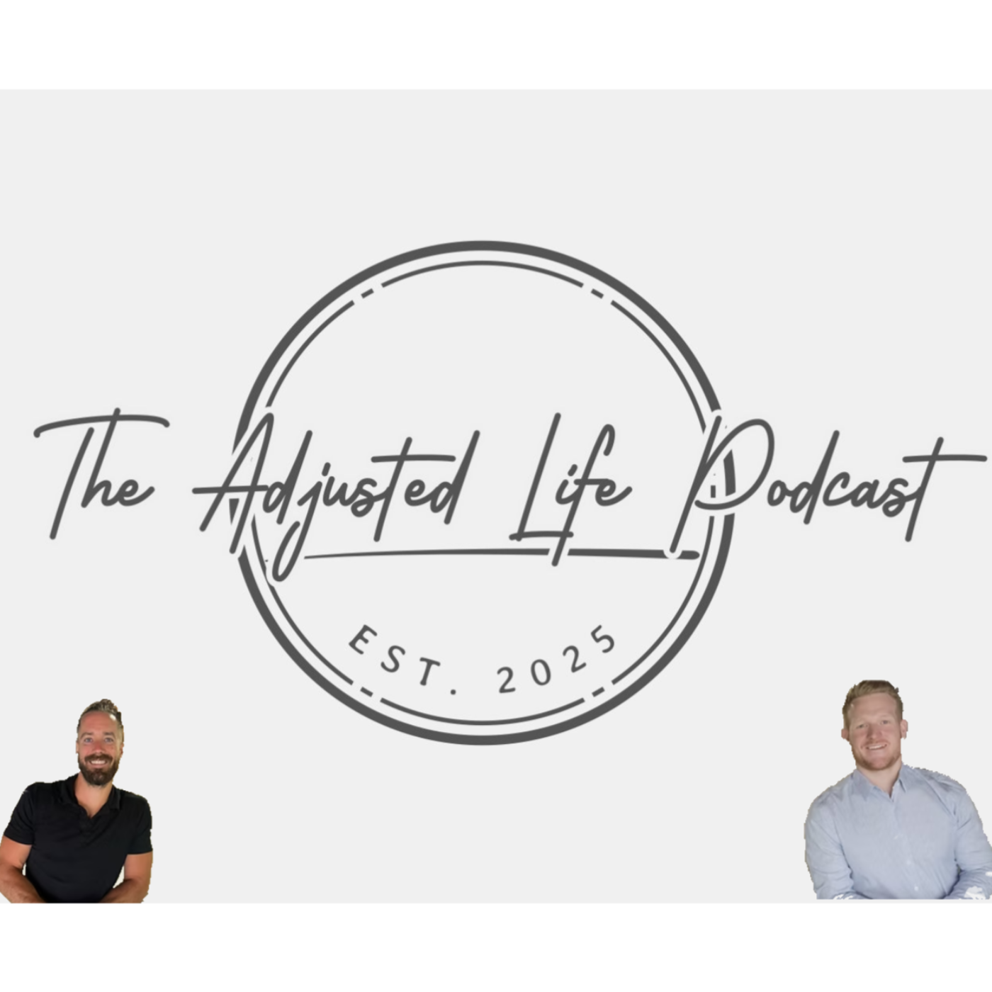 The Adjusted Life Podcast