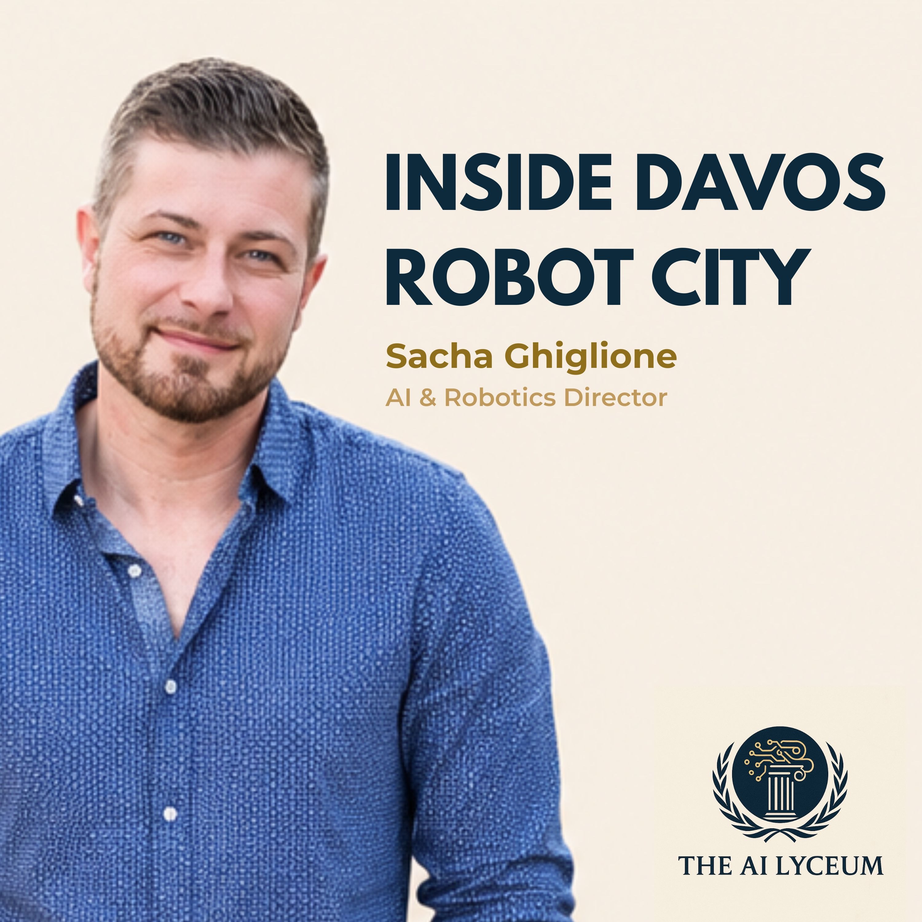 Robots Are Leaving the Lab: Physical AI, Humanoids and the Future of Work [Sacha Ghiglione] #32