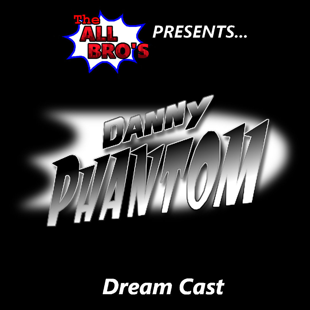 Ep. 103: Danny Phantom Dream Cast