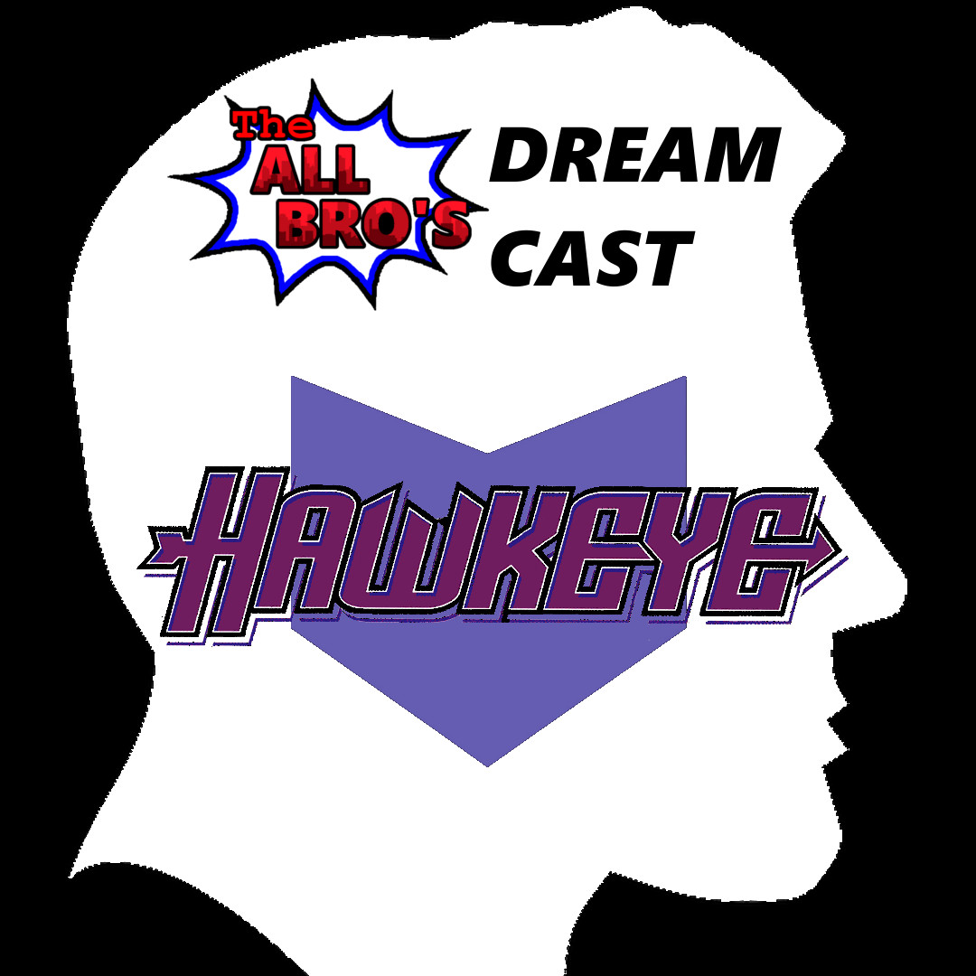 Episode 32: Hawkeye Dream Cast