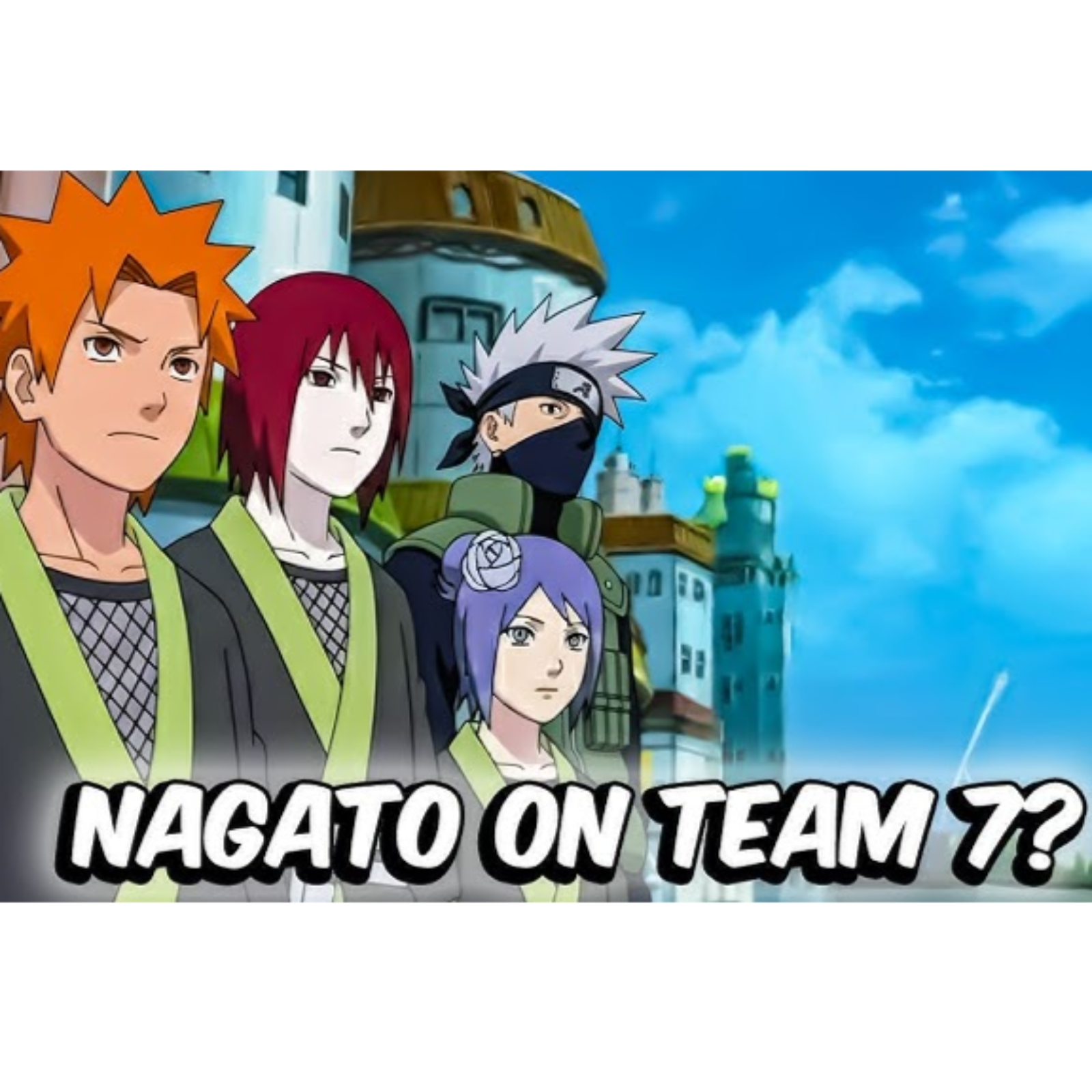What If Nagato Were On Team 7 - The Amagi