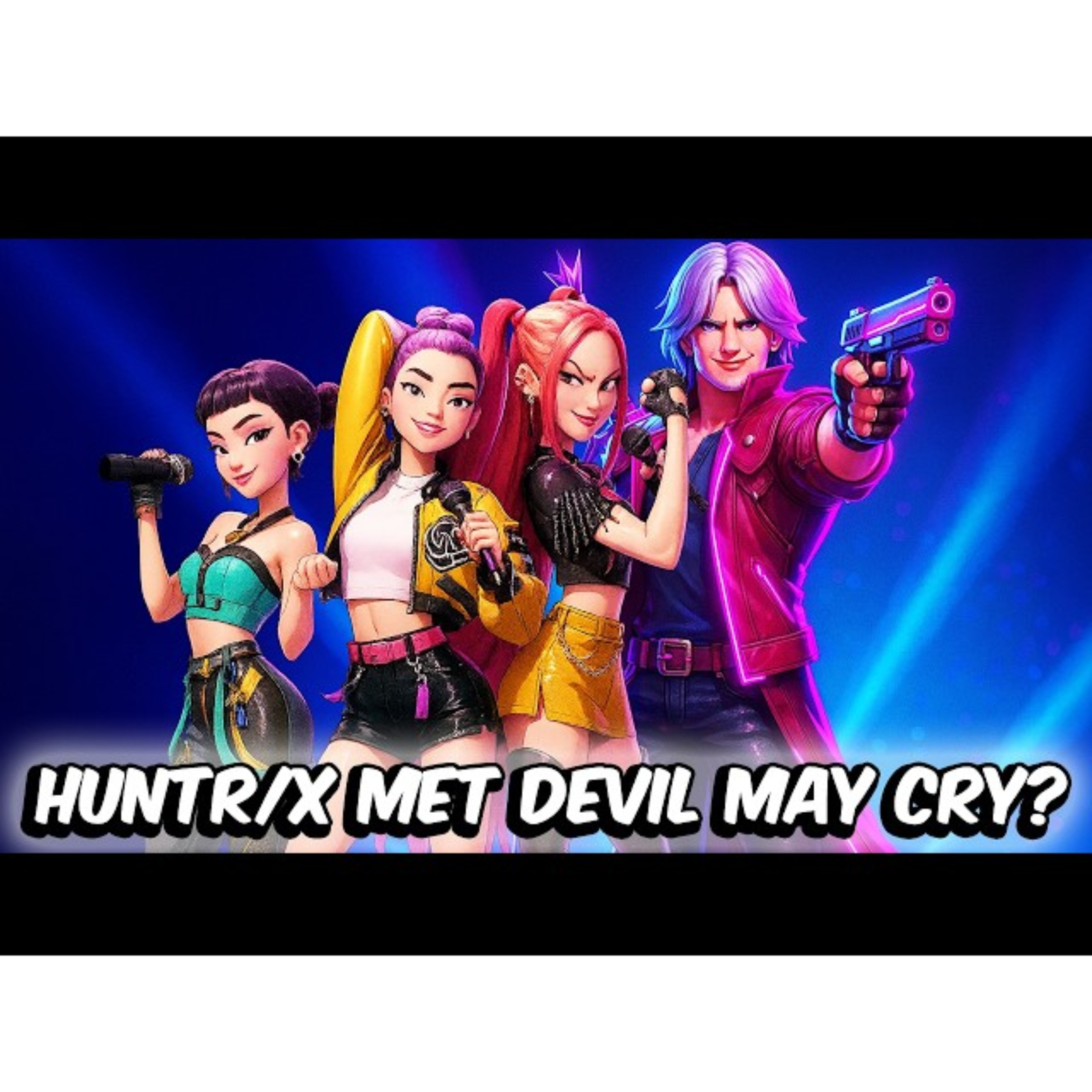 What if HUNTR_X Met Devil May Cry_