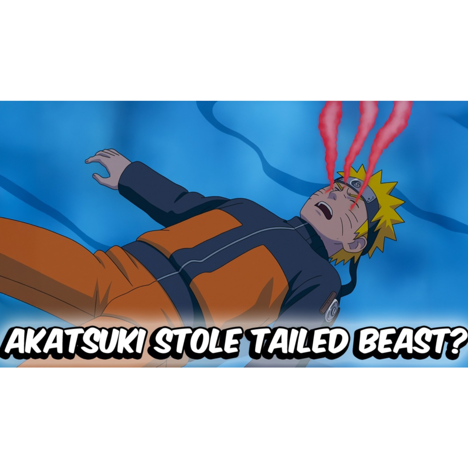 What If The Akatsuki Took Naruto's Tailed Beast