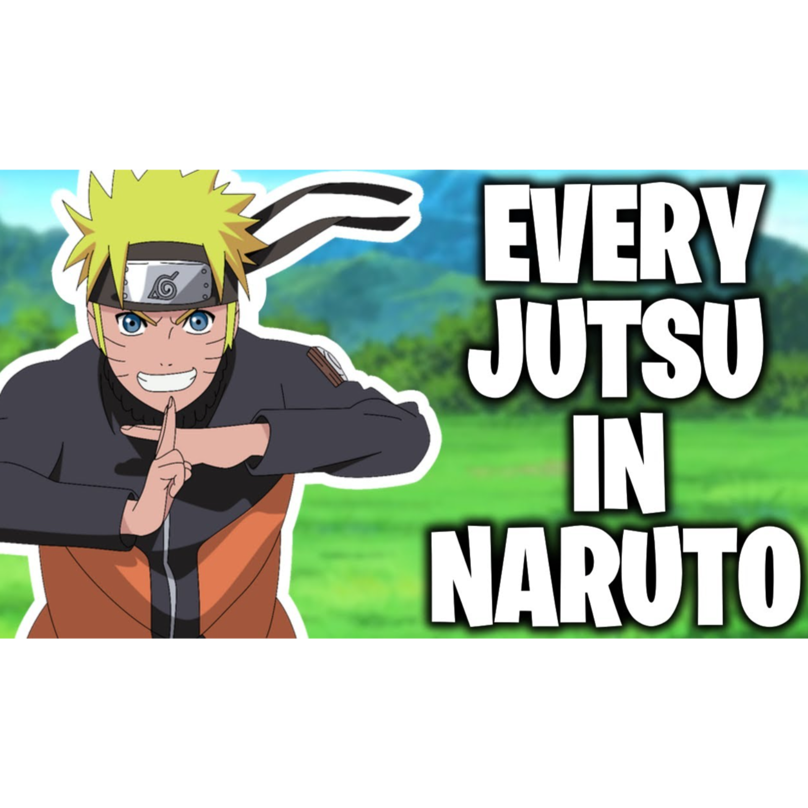 Every Jutsu In Naruto