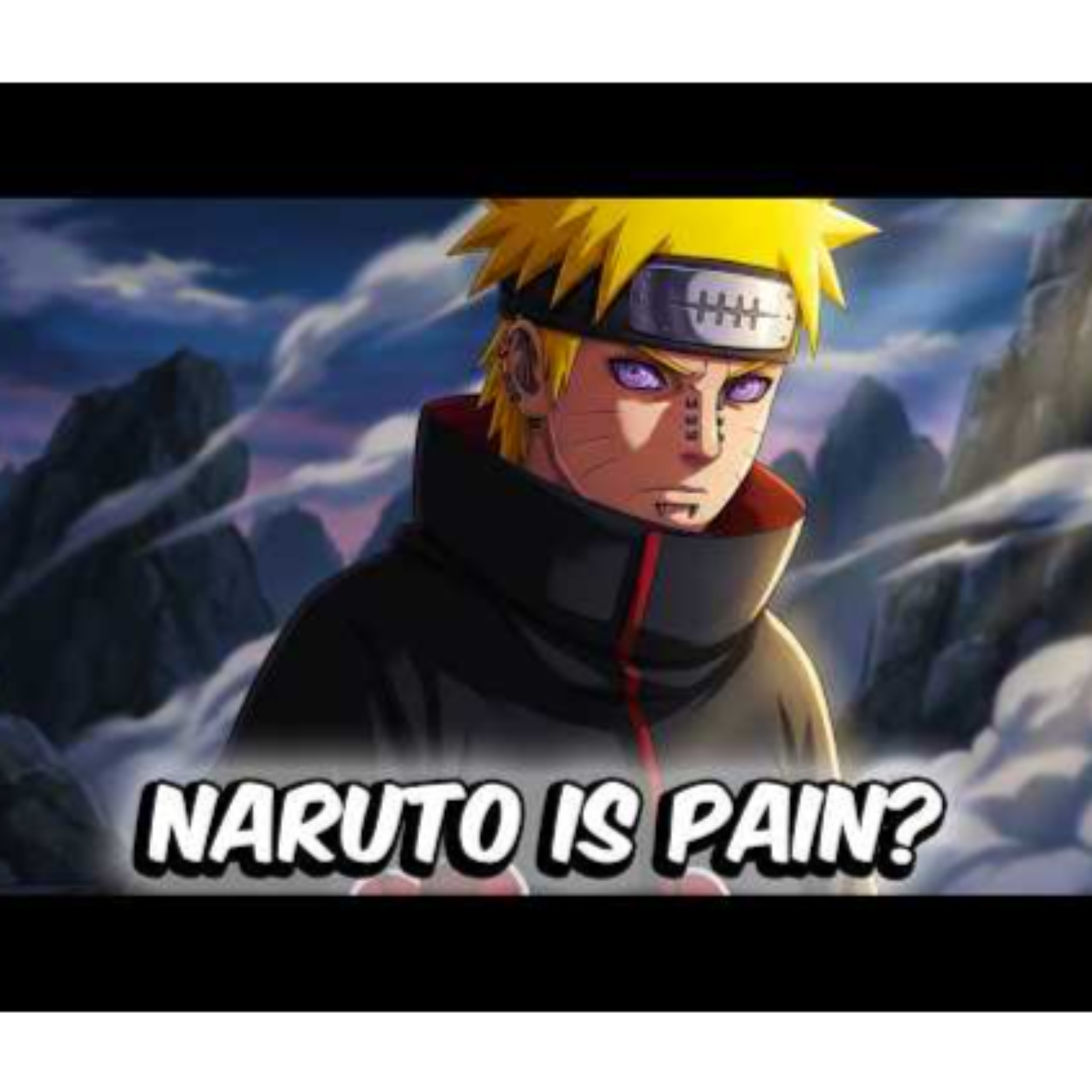 What if Naruto Were Pain