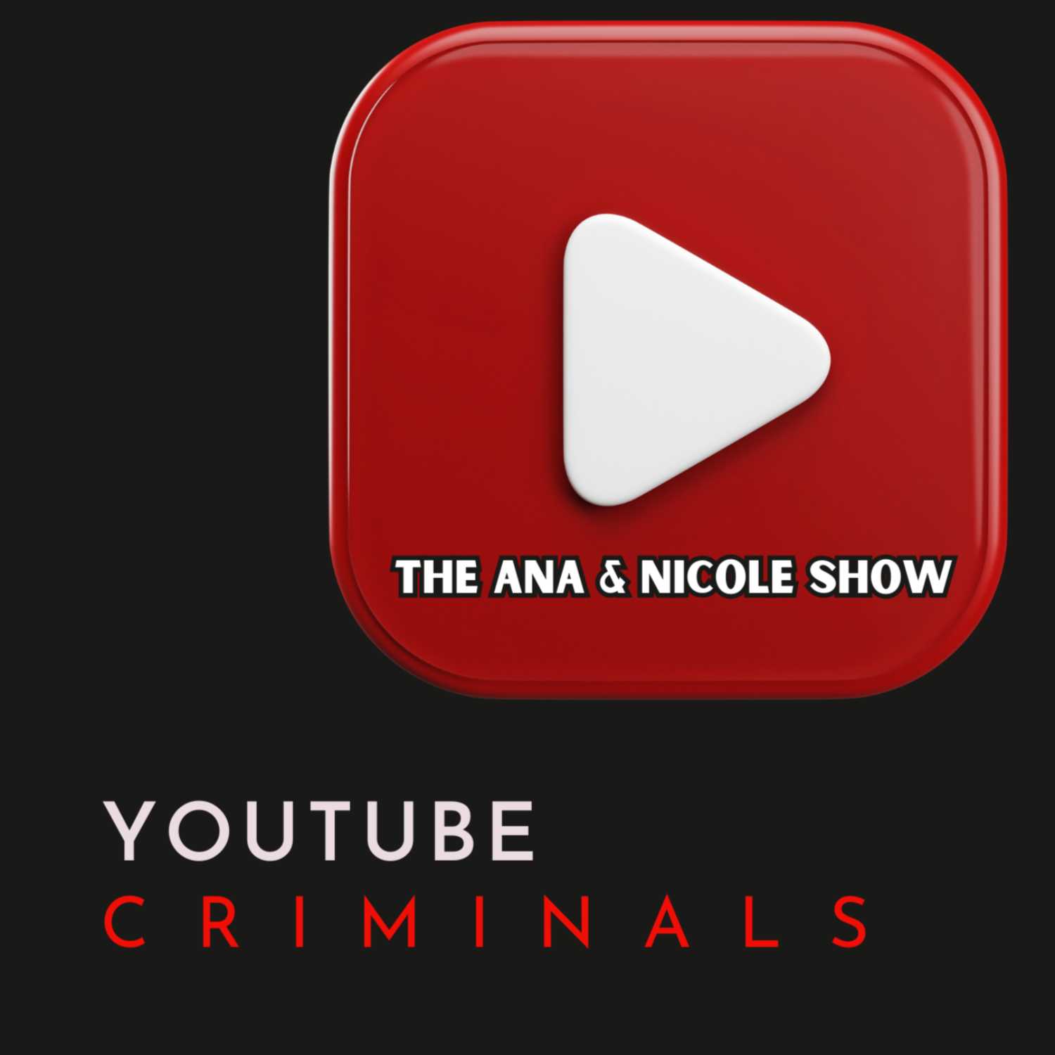 The Ana & Nicole Show