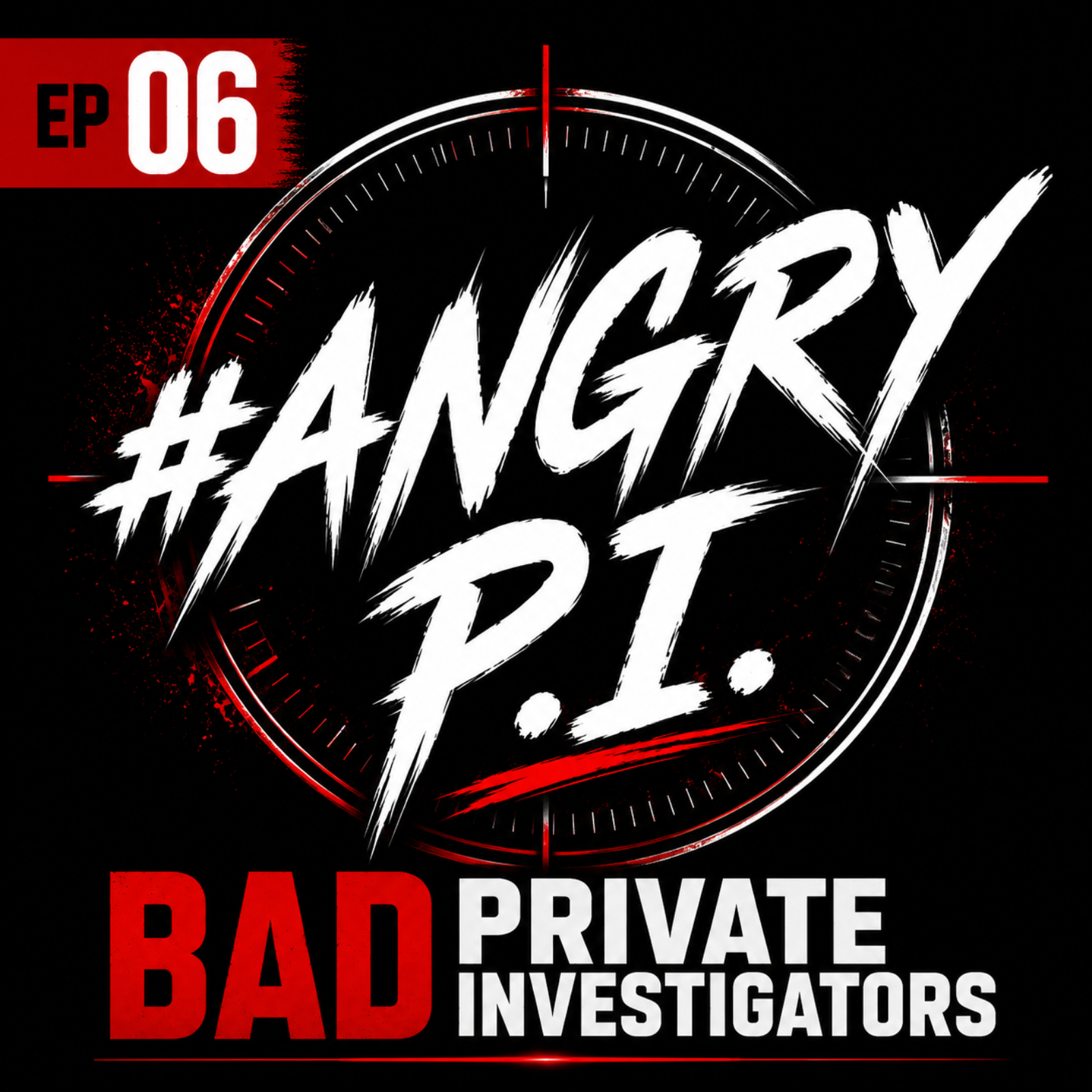 Stop Playing Private Investigator | Ep 06 episode artwork