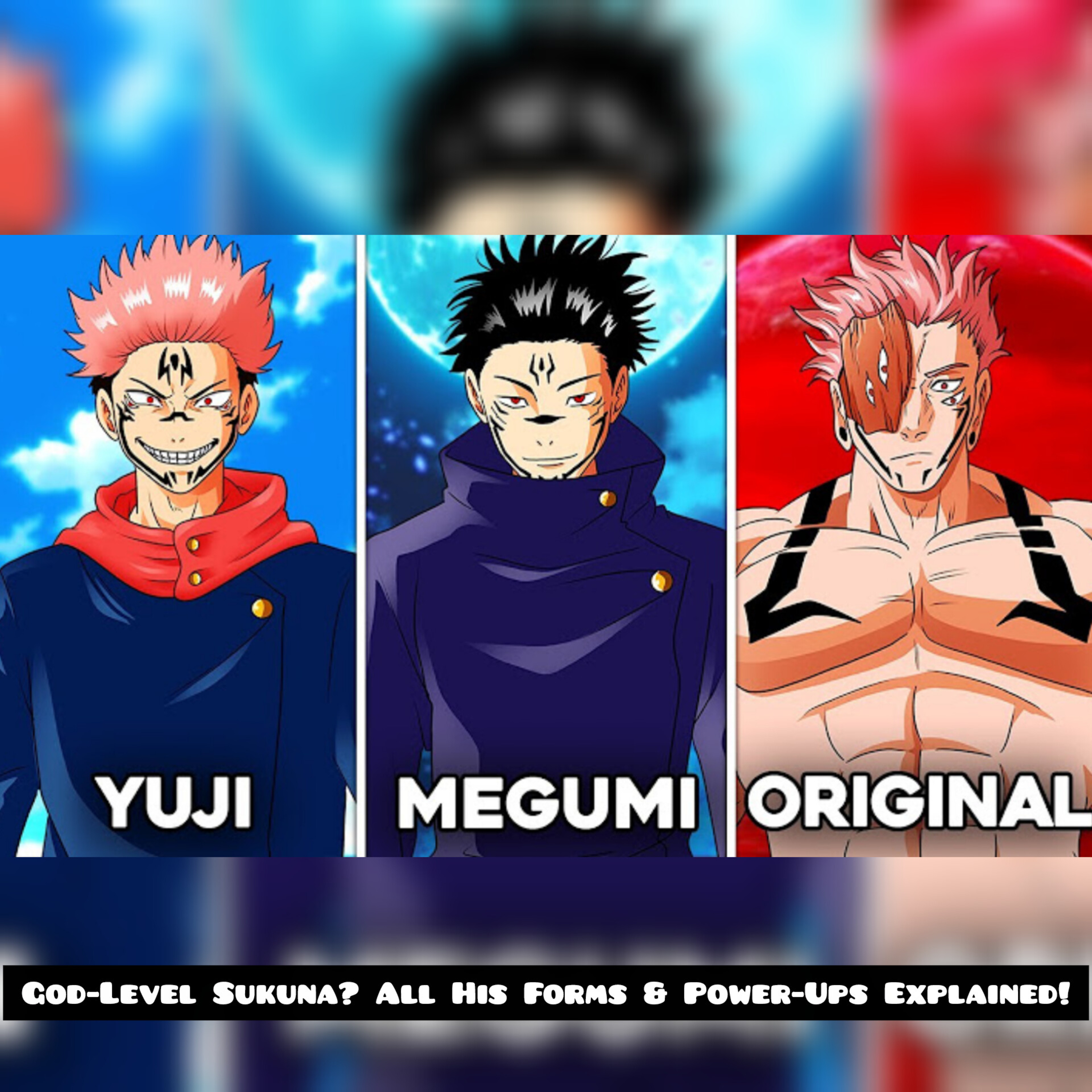 God-Level Sukuna? All His Forms & Power-Ups Explained! (Curse, God, & More) episode artwork