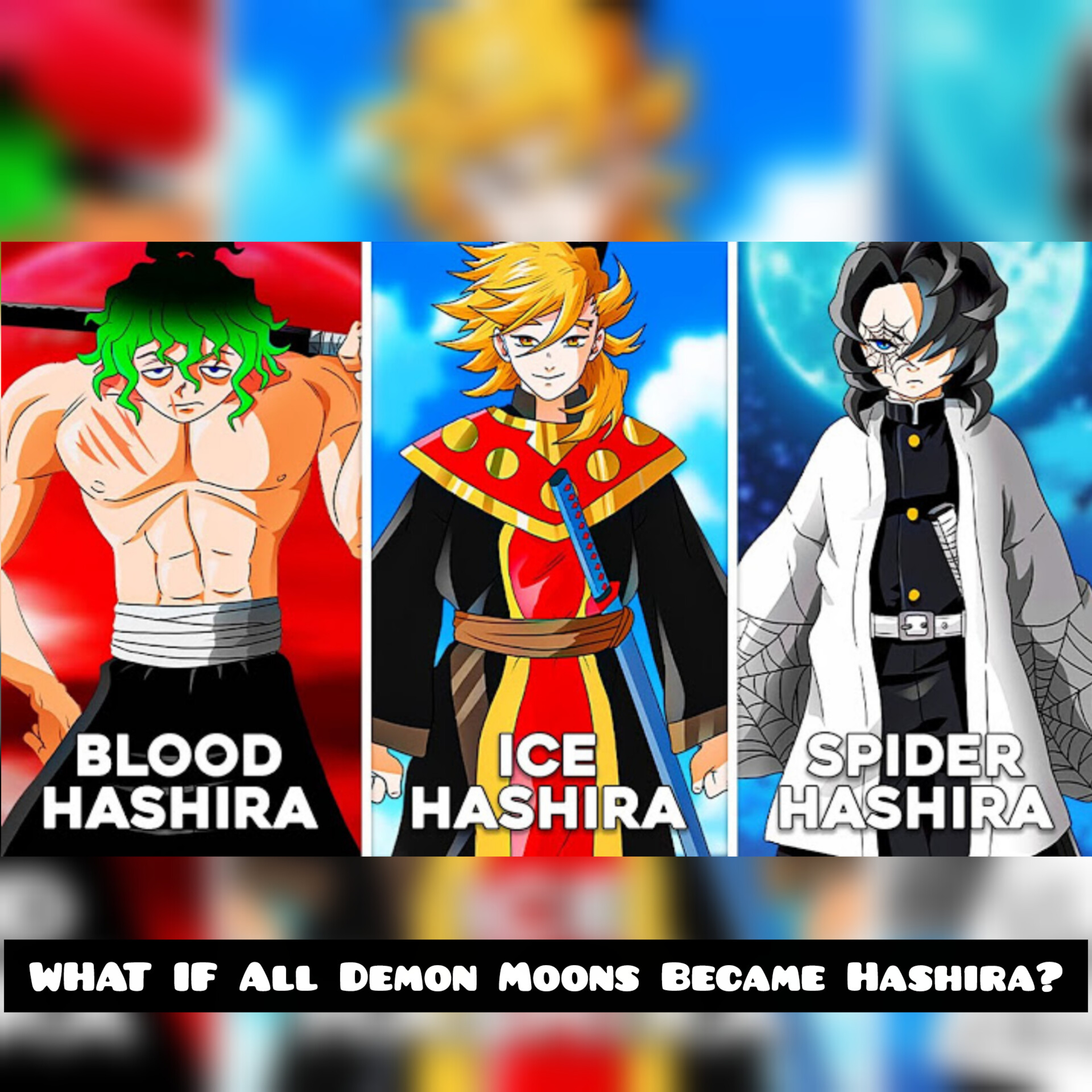 WHAT IF All Demon Moons Became Hashira? (Doma, Akaza, Kokushibo...) episode artwork