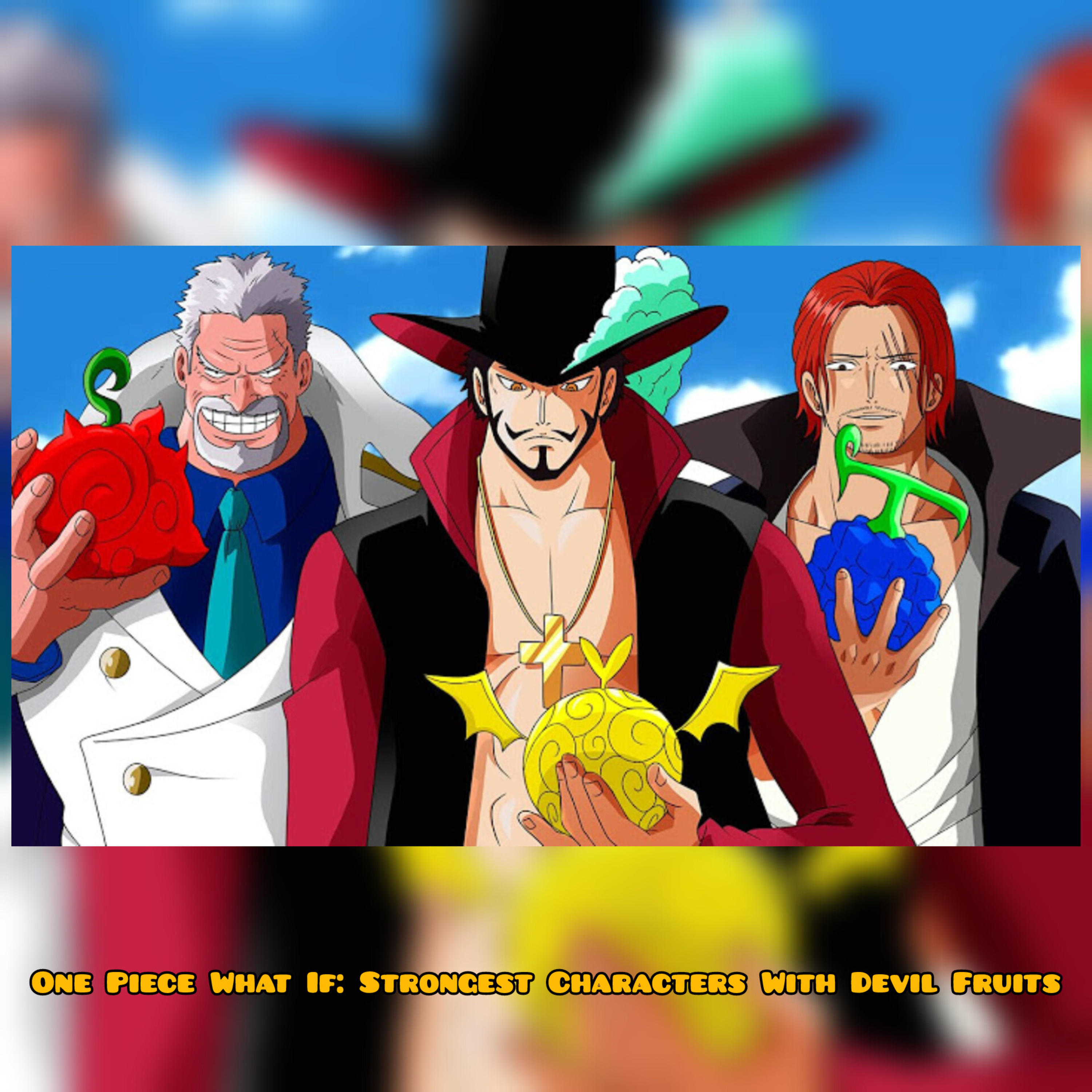 One Piece What If: Strongest Characters With Devil Fruits (One Piece) episode artwork