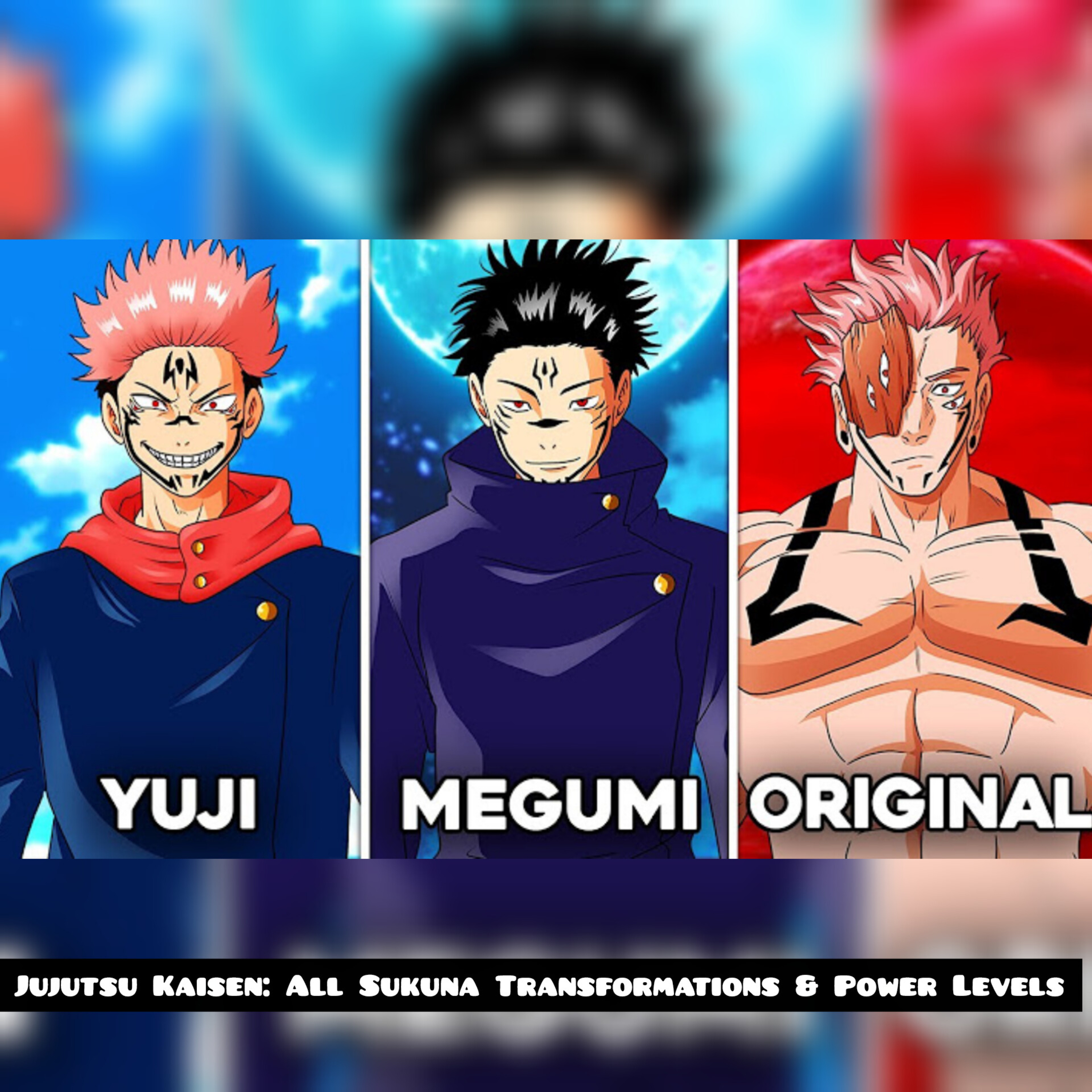 Jujutsu Kaisen: All Sukuna Transformations & Power Levels episode artwork