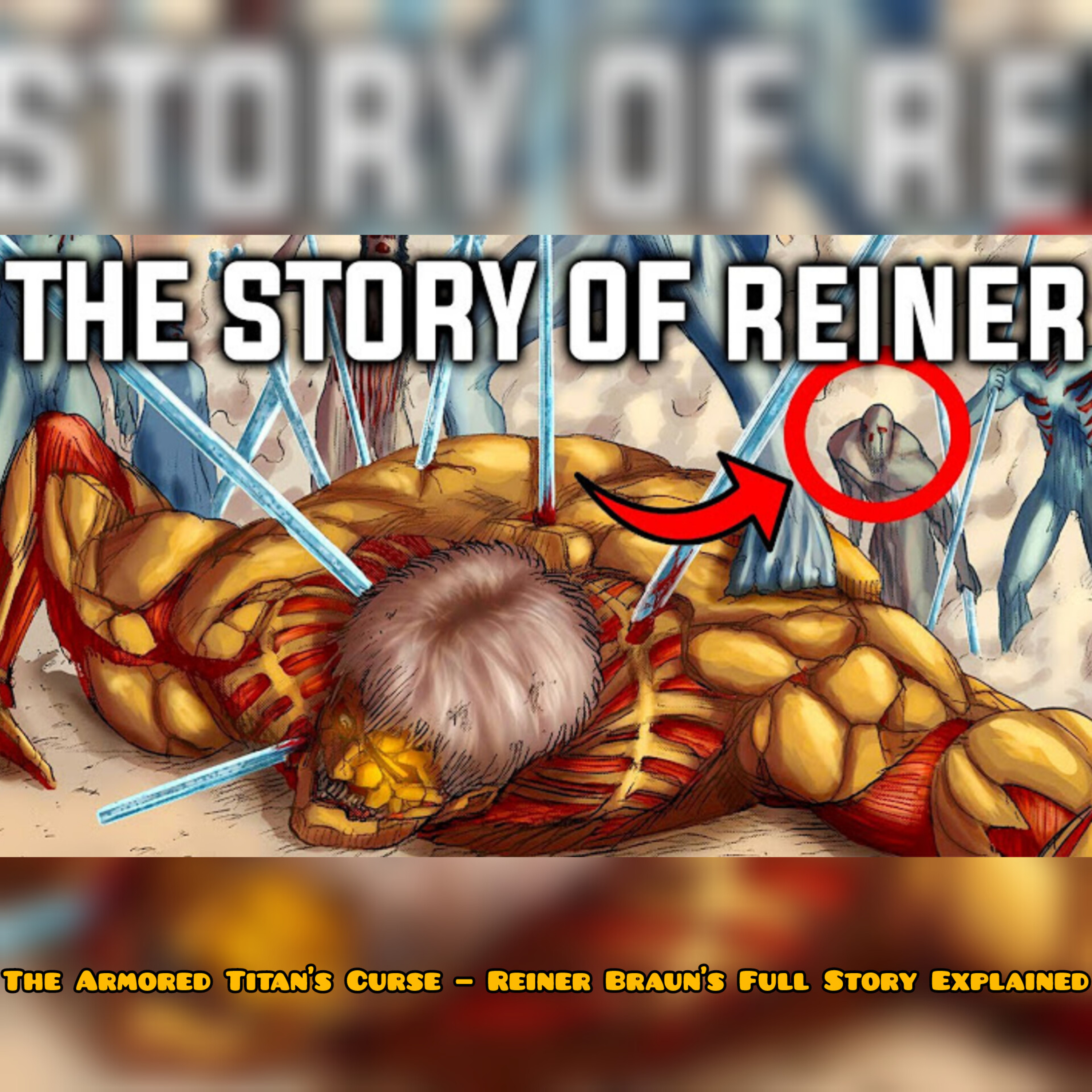 The Armored Titan’s Curse — Reiner Braun’s Full Story Explained episode artwork