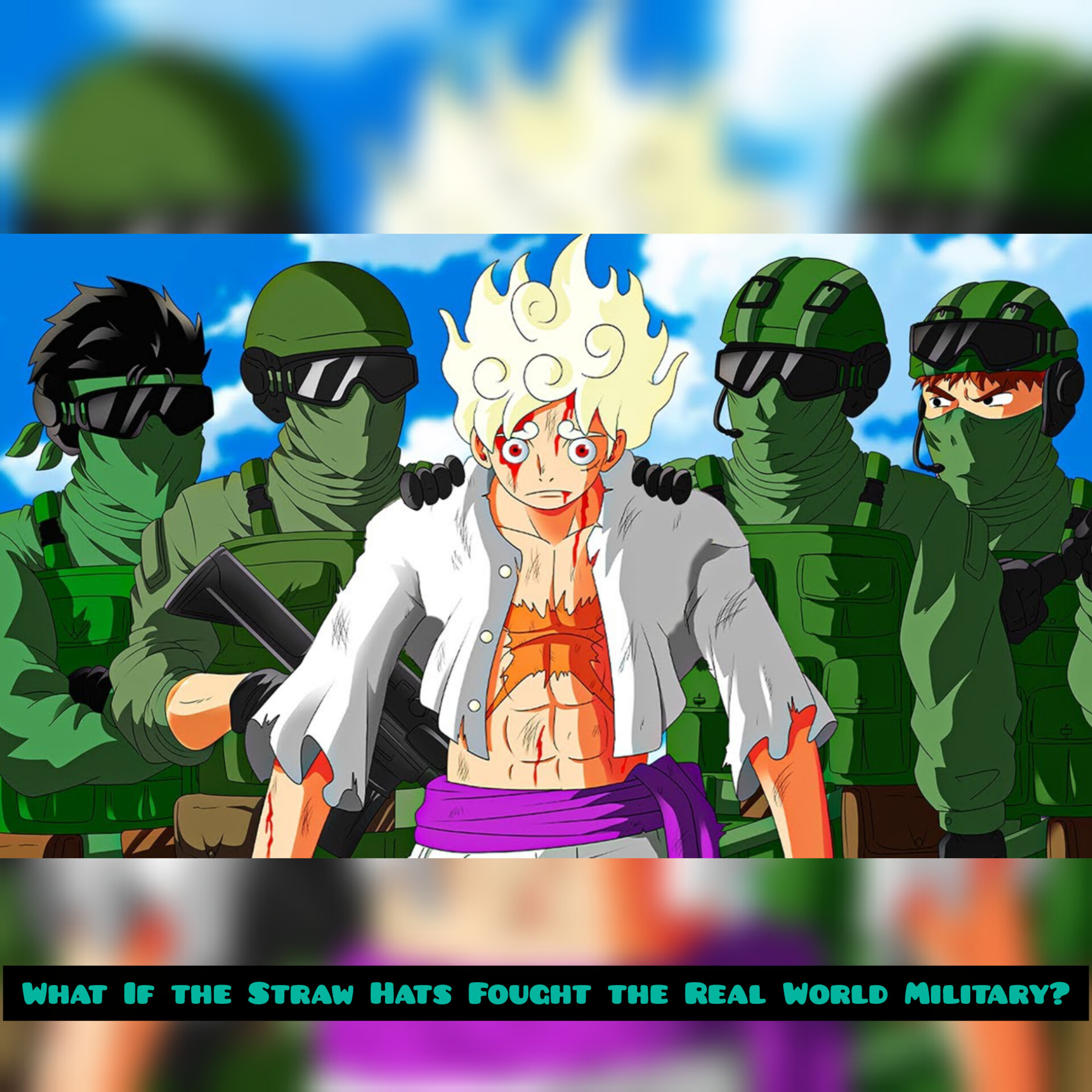 What If the Straw Hats Fought the Real World Military? (One Piece) episode artwork