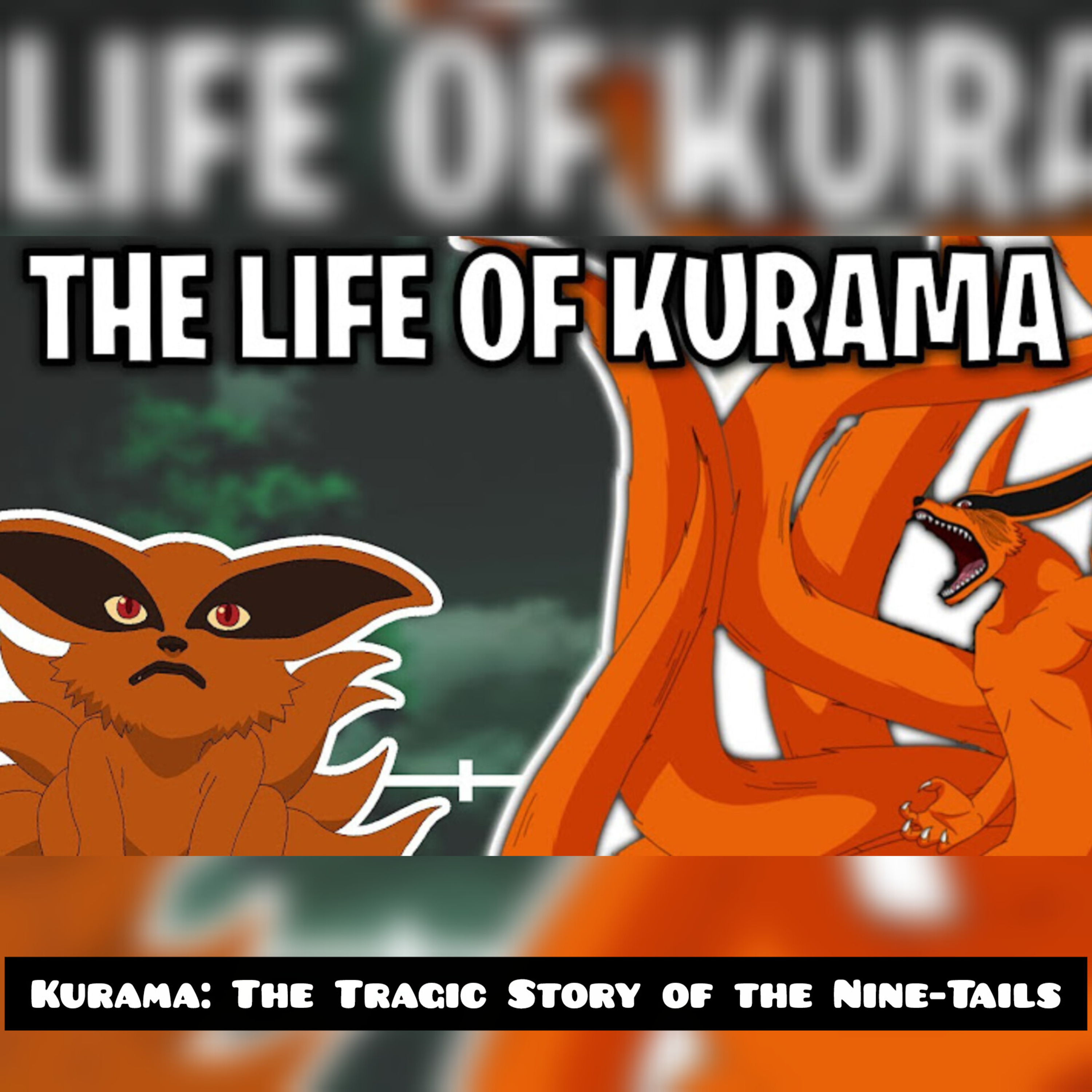 Kurama: The Tragic Story of the Nine-Tails (Naruto) episode artwork