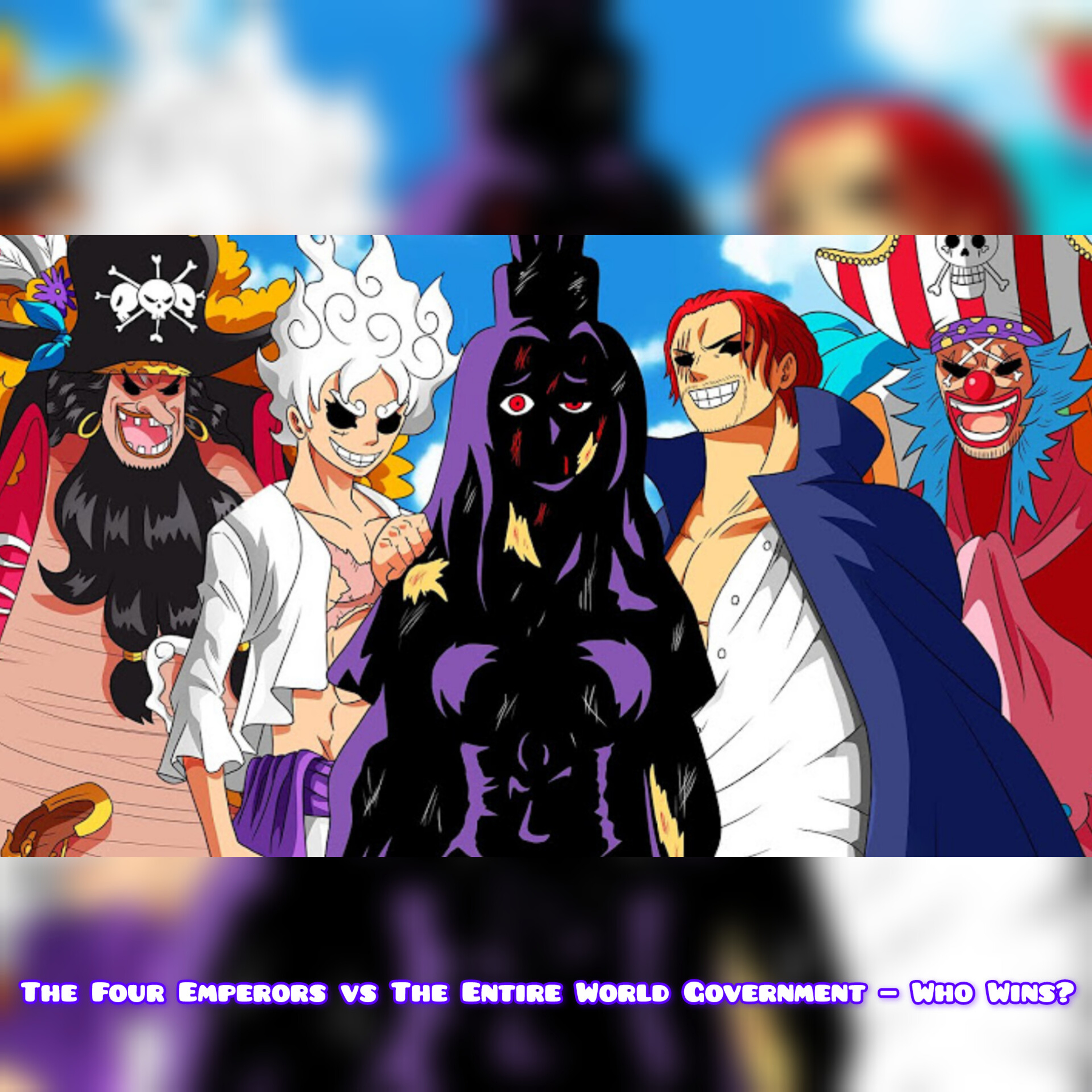 The Four Emperors vs The Entire World Government — Who Wins? (One Piece Therapy) episode artwork