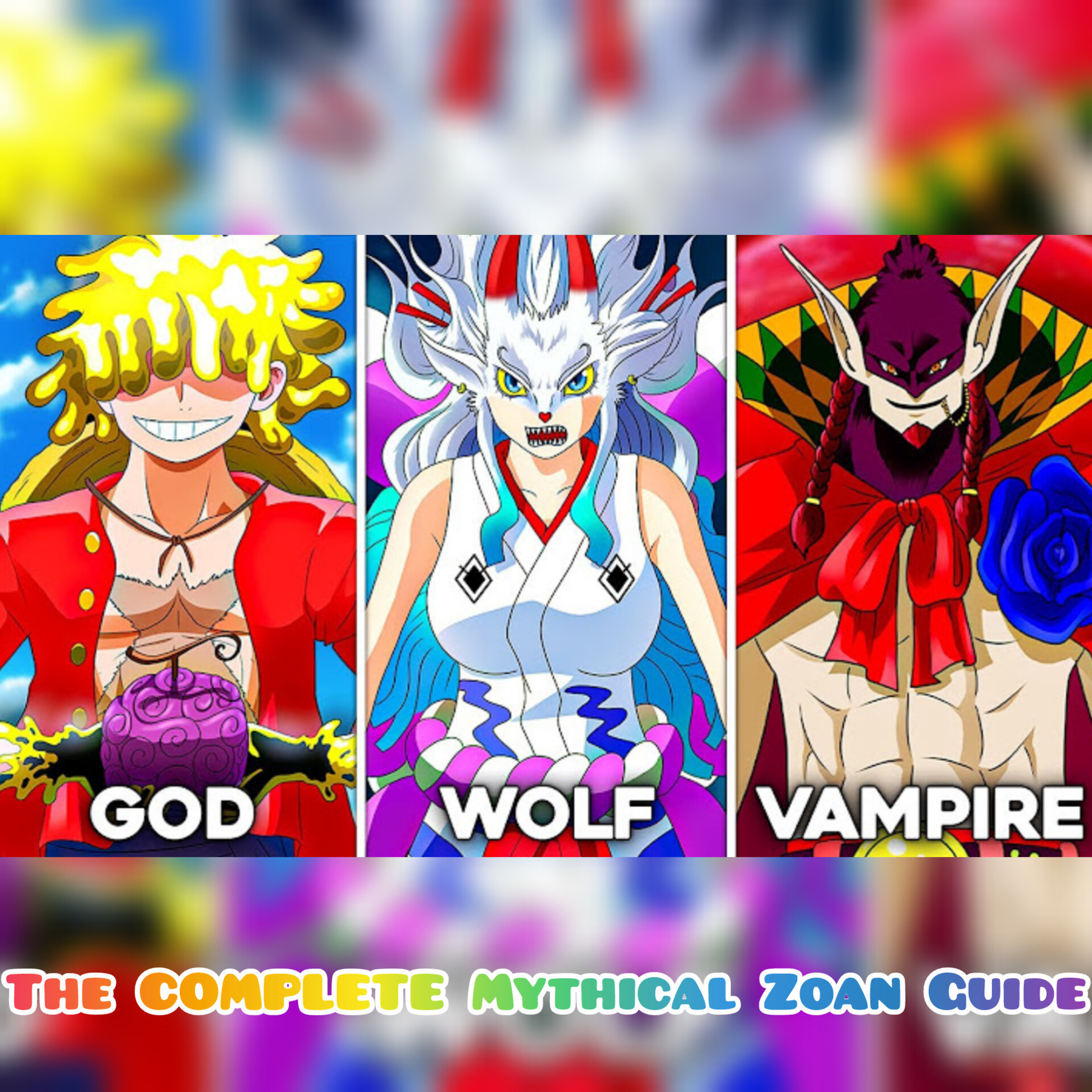 The COMPLETE Mythical Zoan Guide (All 11 God-Tier Fruits!) episode artwork