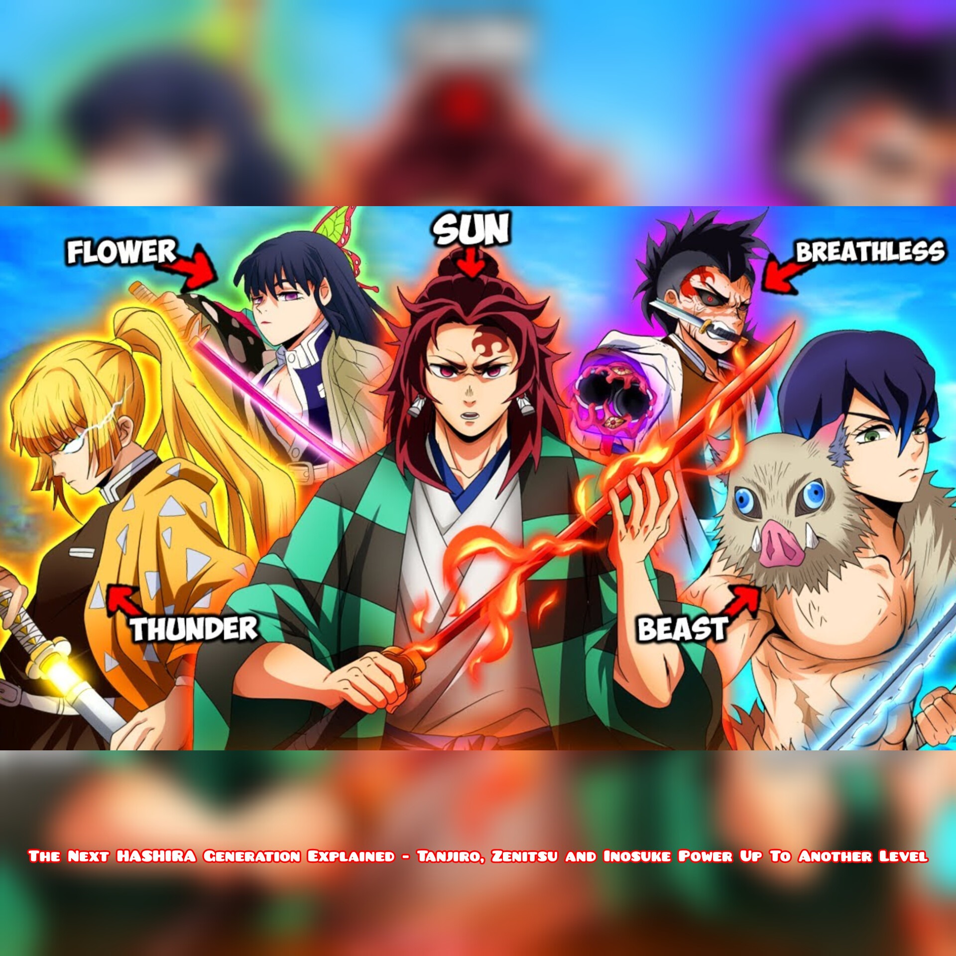 The Next HASHIRA Generation Explained - Tanjiro, Zenitsu and Inosuke Power Up To Another Level episode artwork