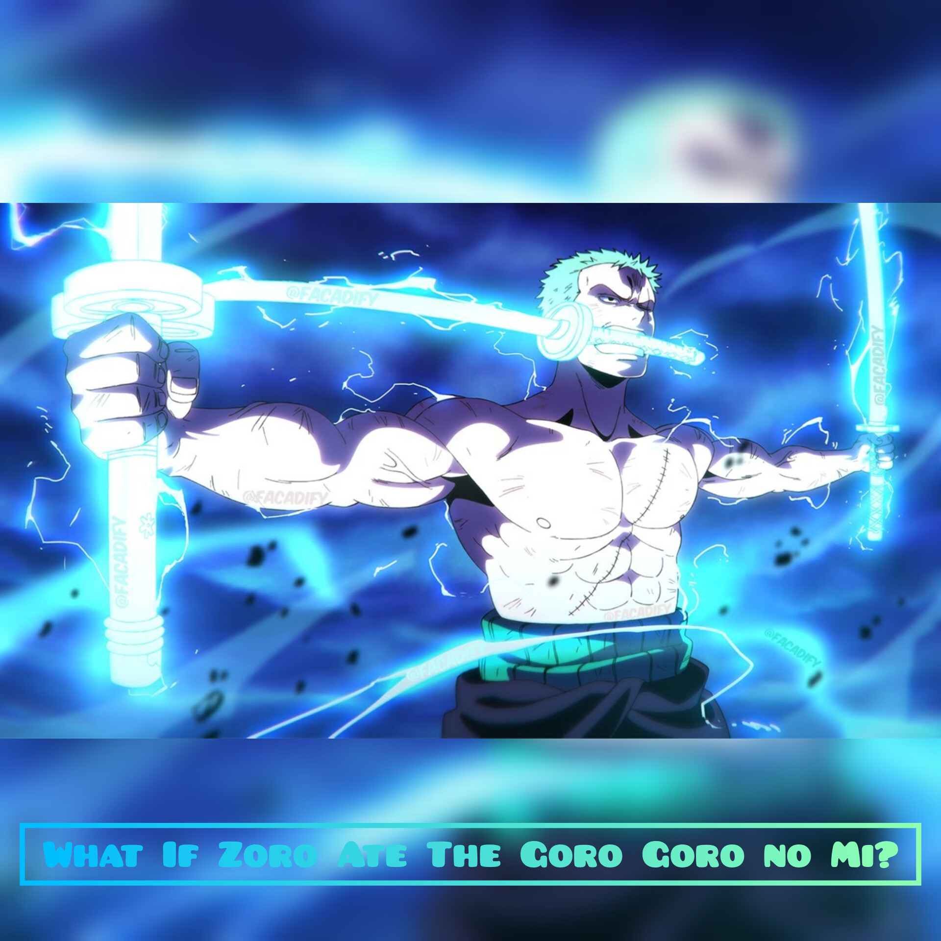 What If Zoro Ate The Goro Goro no Mi? (Enel's Devil Fruit)
