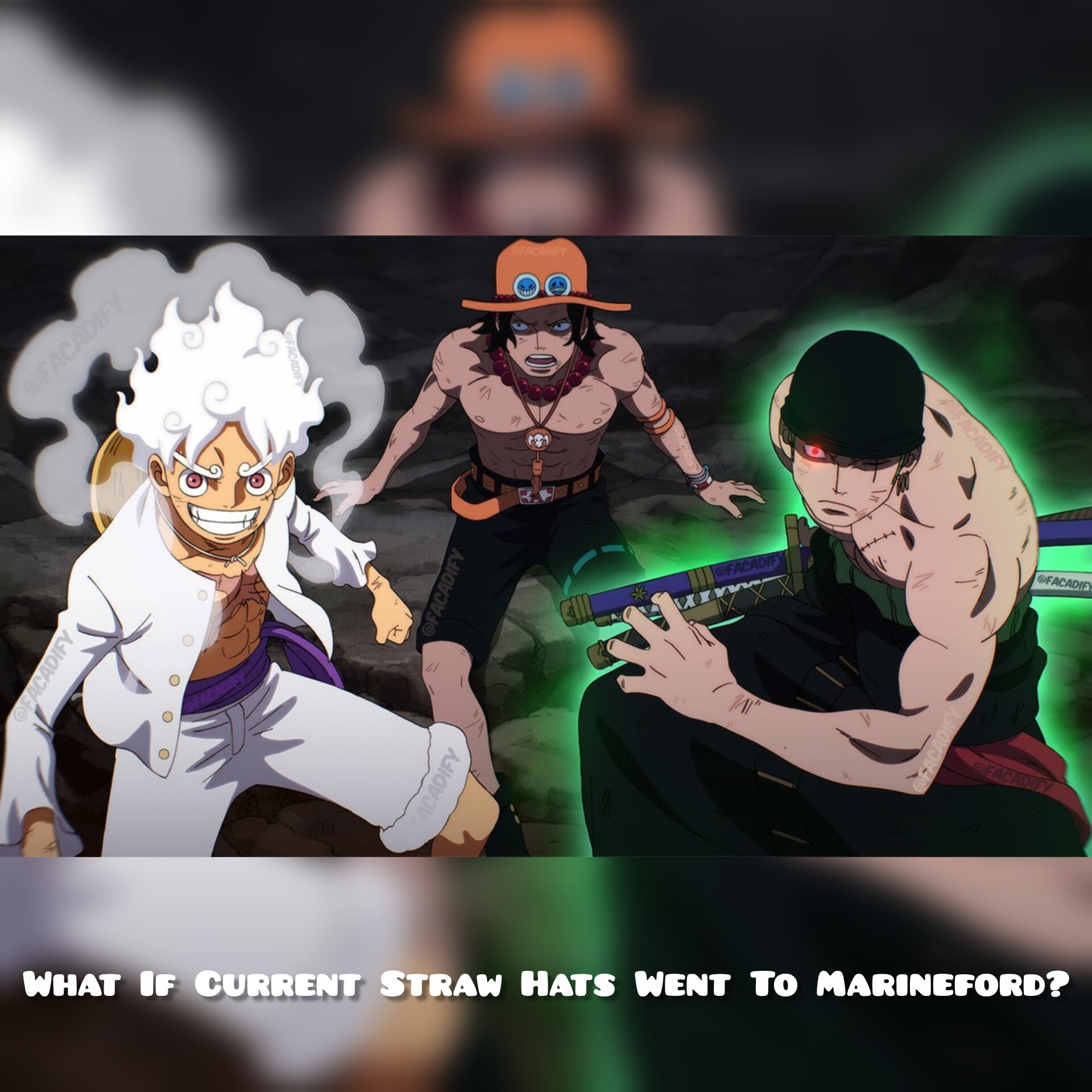 What If Current Straw Hats Went To Marineford?