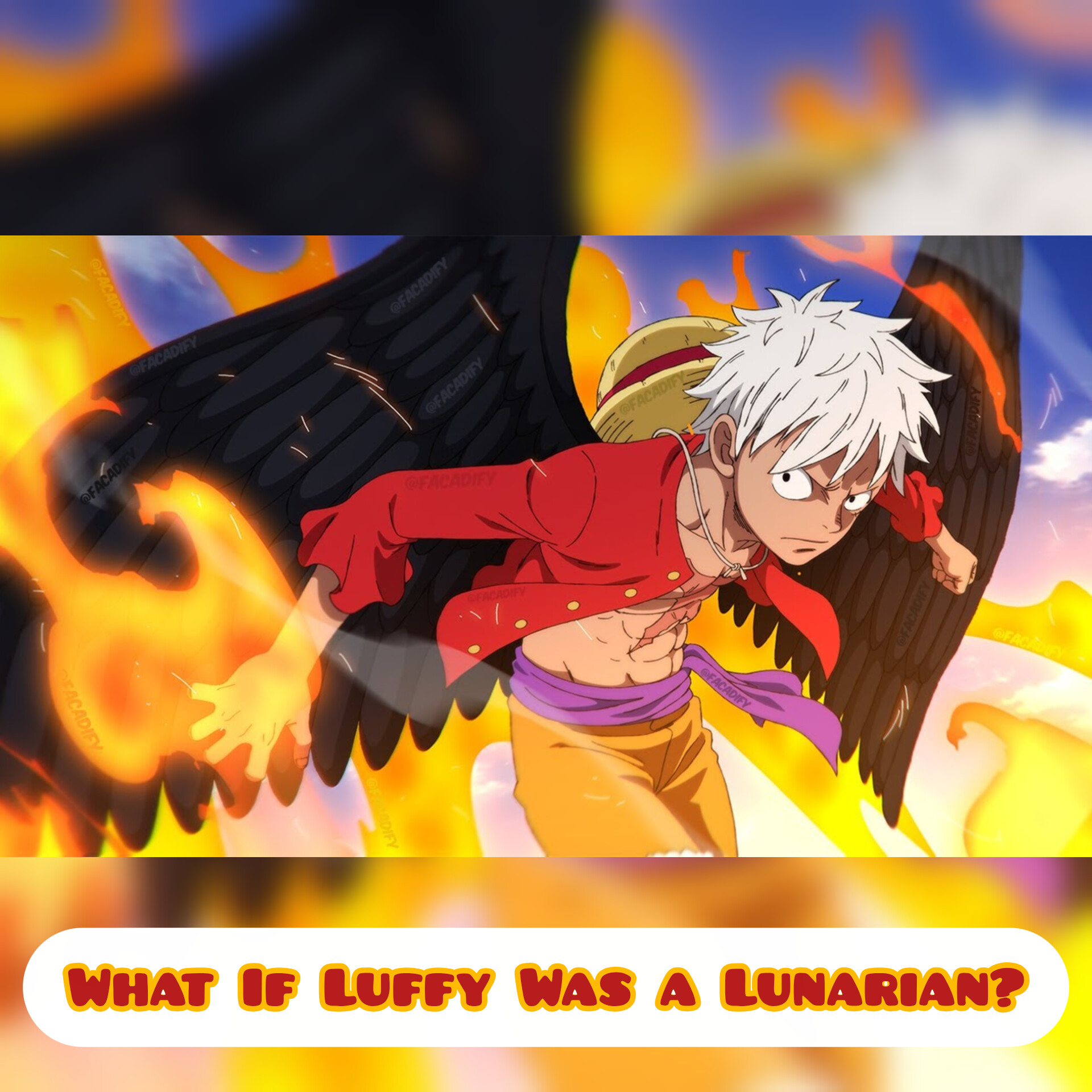 What If Luffy Was a Lunarian?