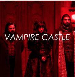 Bonus preview: Vampire Castle ep 2 - What We Do in the Shadows