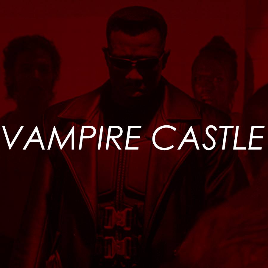 PREVIEW: Vampire Castle - Blade & Blade II
