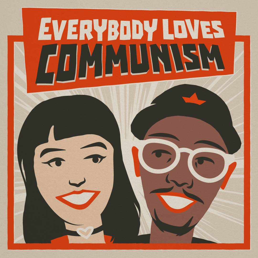 Ep 148 - Everybody Loves Communism w/ Aaron Thorpe